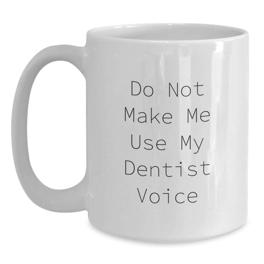 Dentist Keepsake White Ceramic Coffee Mug for Him Birthday Gift - Main