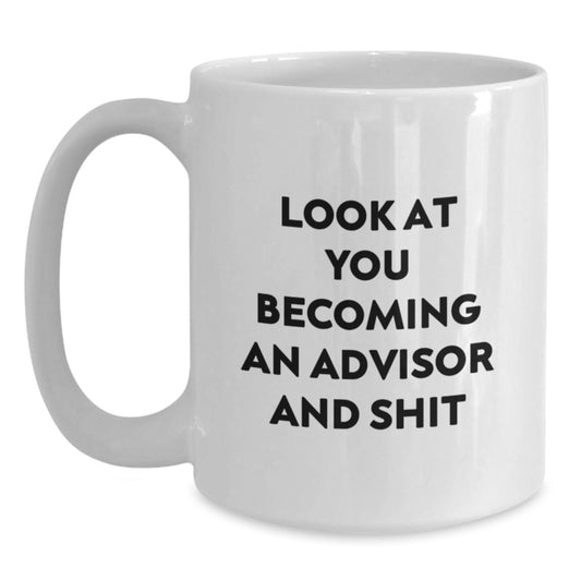 Funny Advisor Gifts from Friends - White Coffee Mug - Graduation Unique Gifts for Advisor - Main