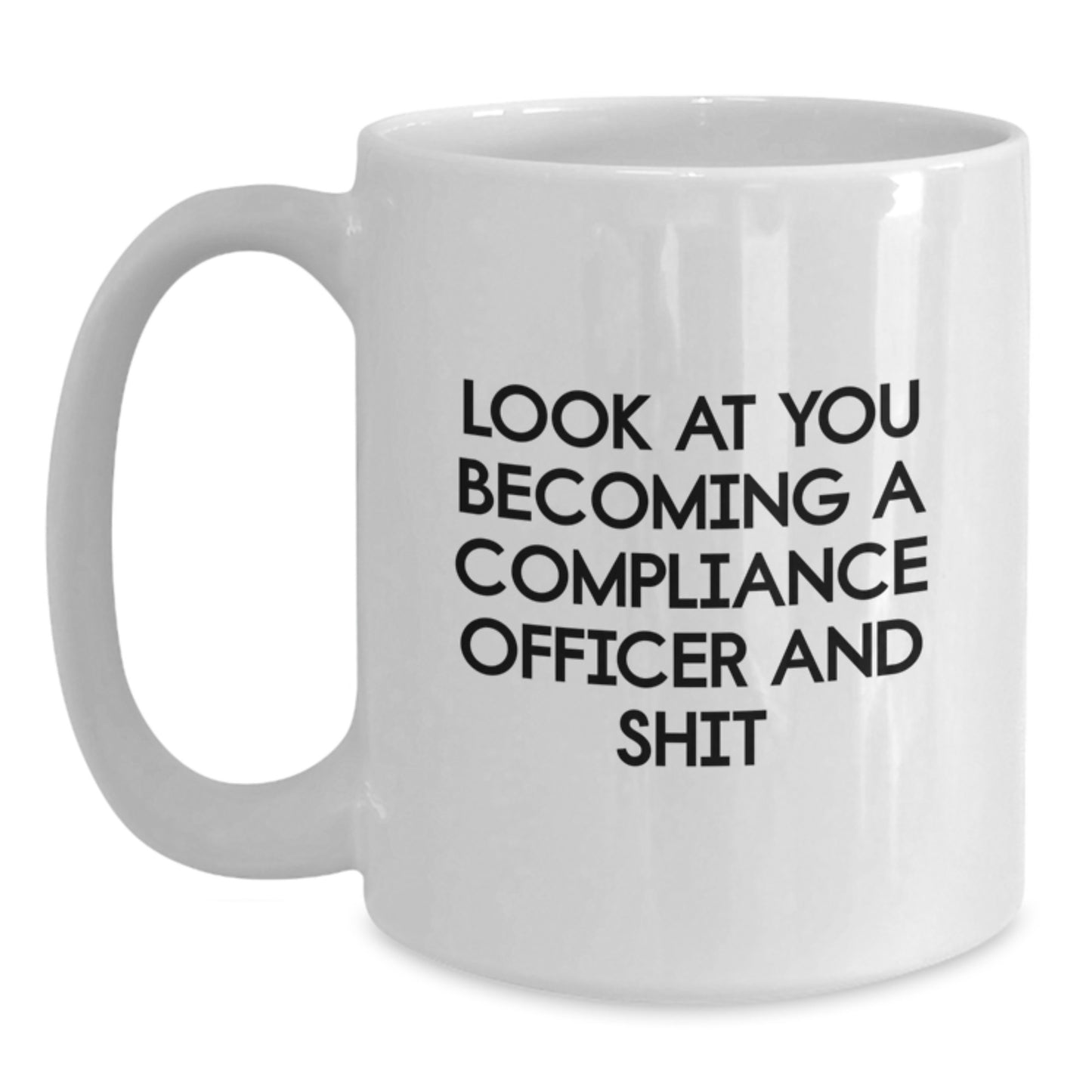 Funny Compliance Officer Gifts from Friends - White Coffee Mug for Men Graduation Unique - Main