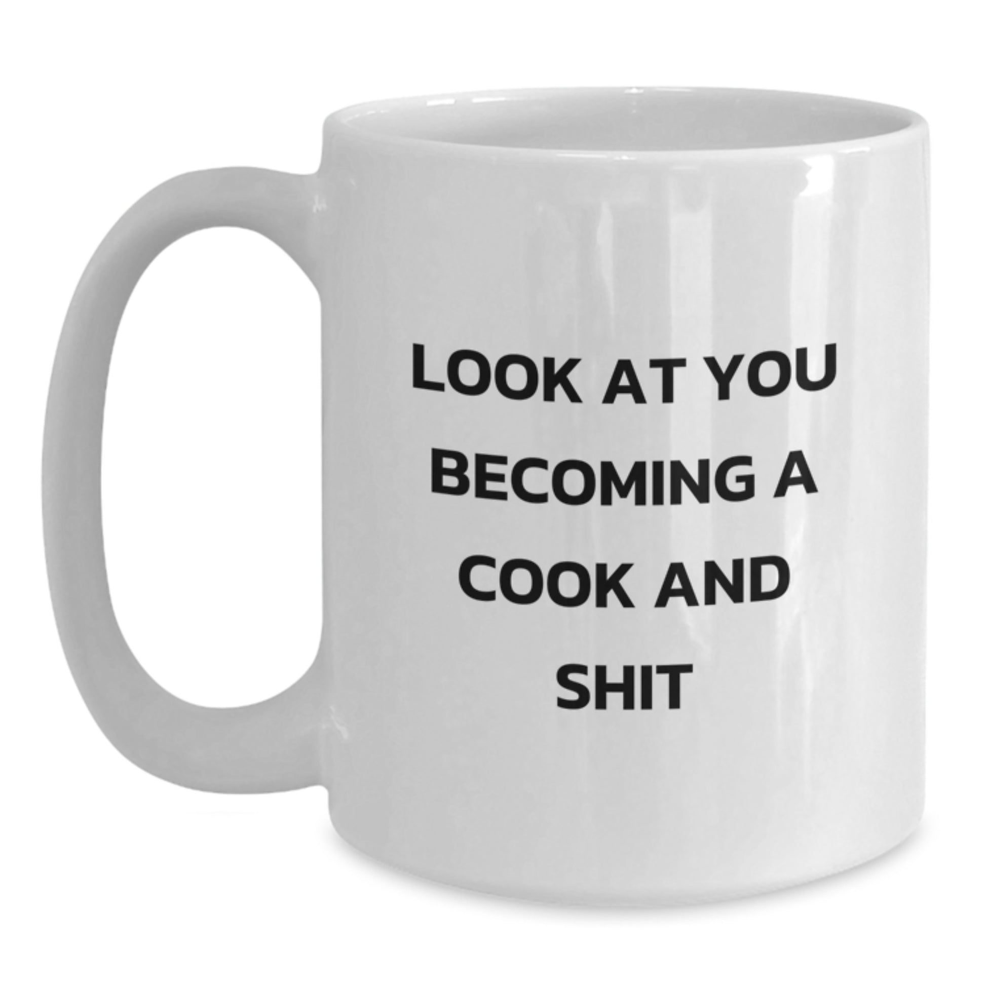 Funny Quote White Coffee Mug, Cook Gifts for Men, Unique Graduation Gifts from Family, Funny Cook White Coffee Mugs for Kitchen, White Coffee Mug with Funny Quote, Gifts for Cook - Main