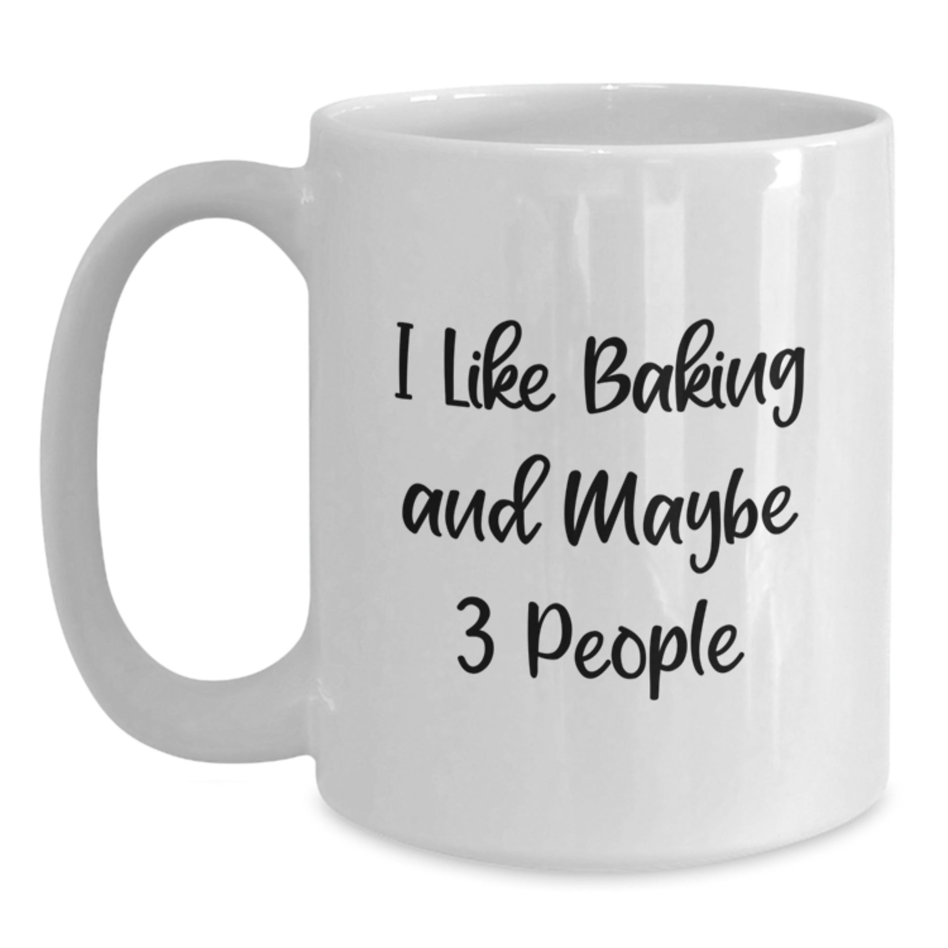 Funny Baking Gifts for Baking Lovers, White Coffee Mug with I Like Baking And Maybe 3 People Quote, Gifts from Friends for Graduation - Main