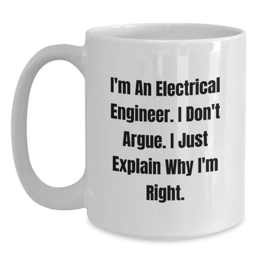 Birthday Gift Mug for Her – I'm An Electrical Engineer – Present - Main