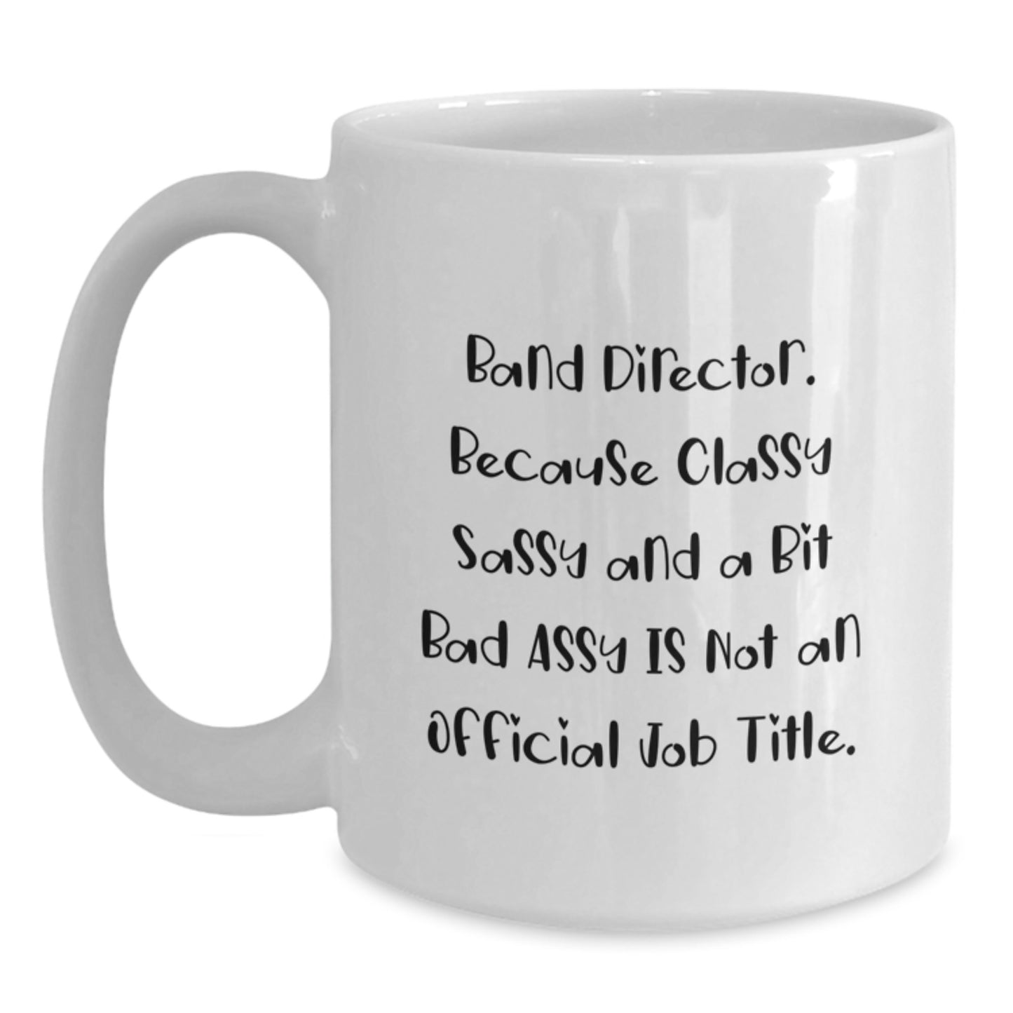 Funny Band Director Gifts from Friends Unique Graduation Unique Gifts for Band Director Men White Coffee Mug - Main