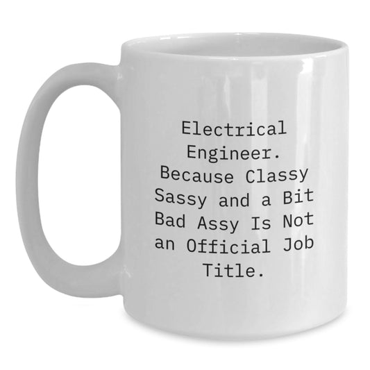 Funny Electrical Engineer Gifts from Men, Gifts for Electrical Engineer Friends, White Coffee Mug for Graduation Unique - Main