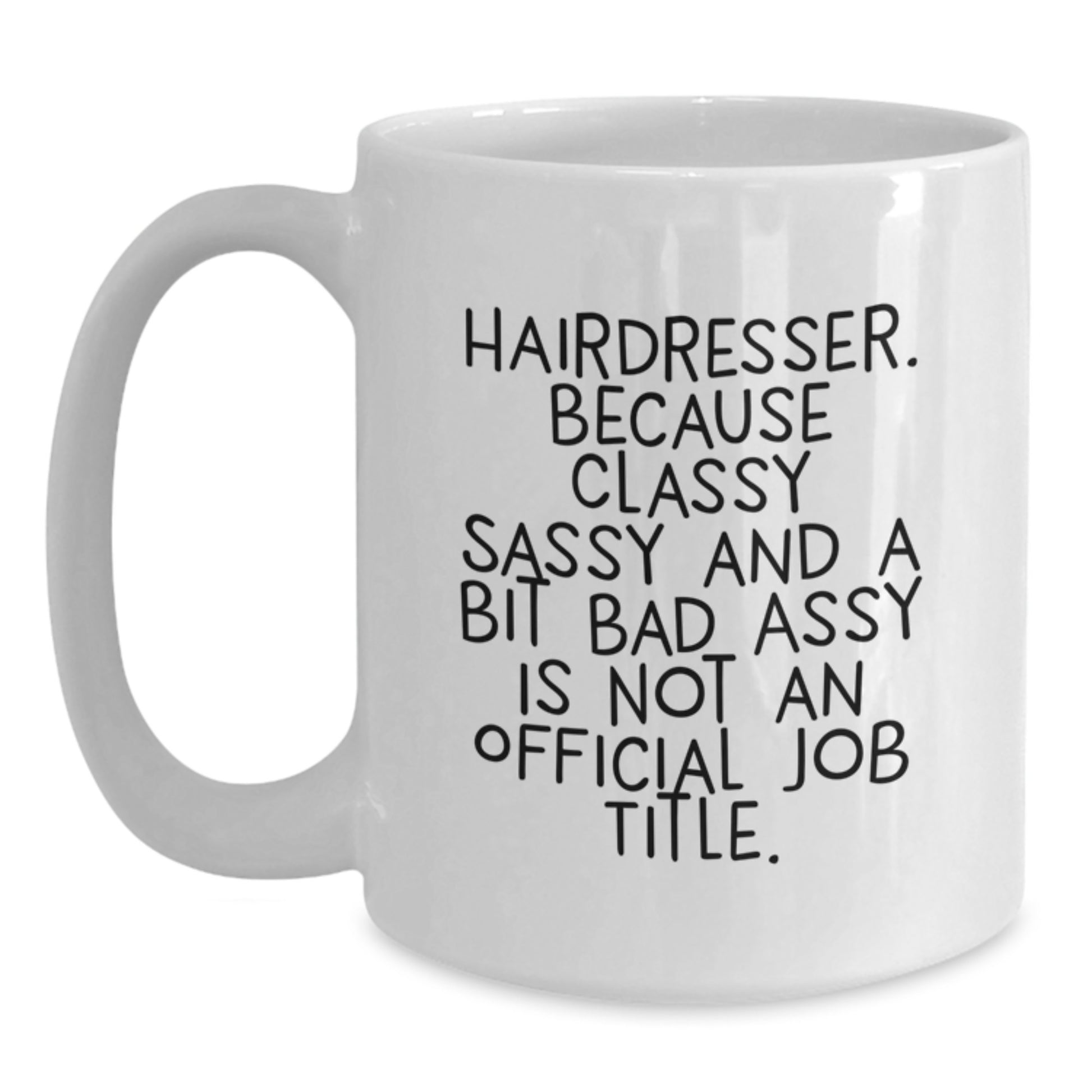 Funny Hairdresser Gifts from Family for Hairdresser Graduation Unique Mug - Main