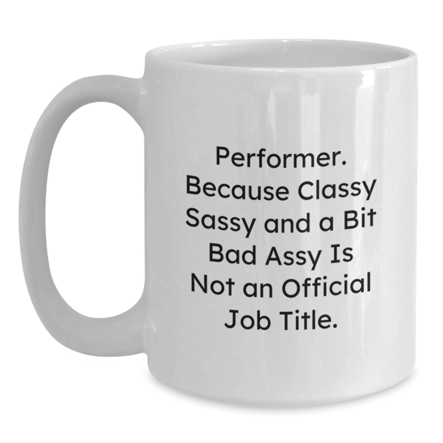 Performer Keepsake White Coffee Mug for Him Birthday Surprise Gift - Main