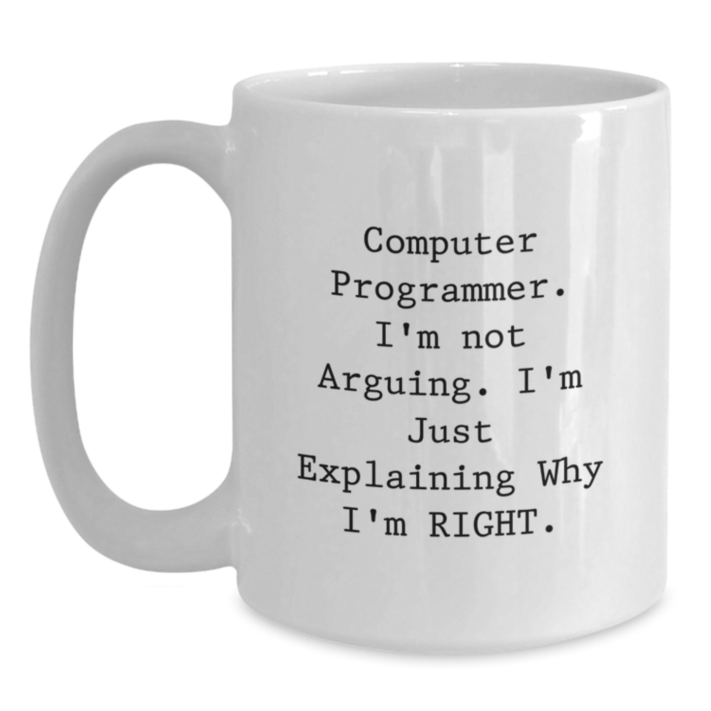 Funny Computer Programmer Graduation Unique Gifts from Friends Women to Computer Programmer Men, White Coffee Mug,  - Main