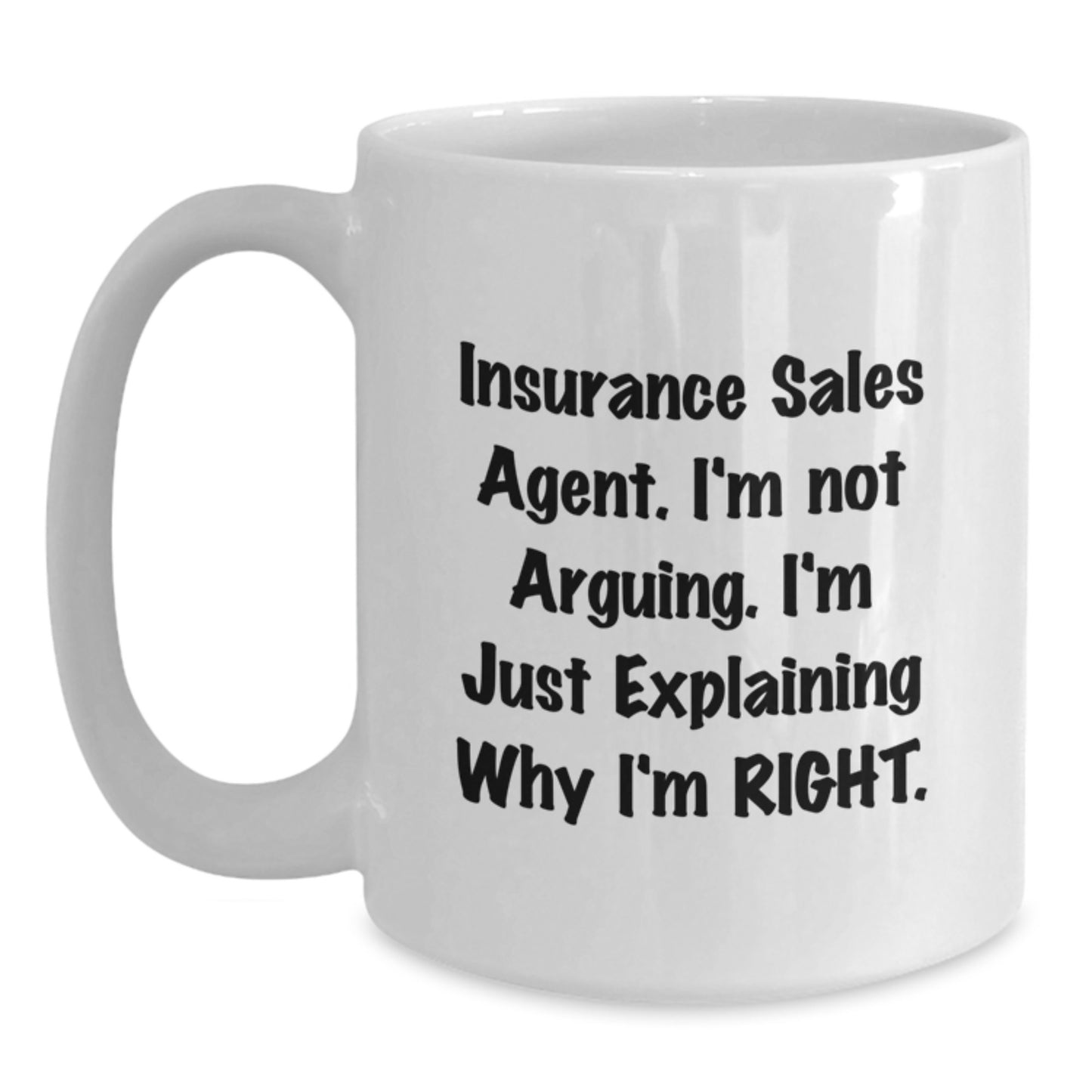 Insurance Sales Agent Funny White Coffee Mug Gifts from Friends for Graduation Unique Gifts - Main
