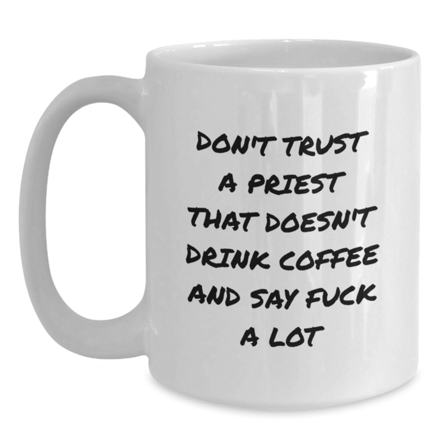 Funny Priest Coffee Mugs Gifts from Friends for Priest White Coffee Mug for Men on Mother's Day Unique Gifts - Main