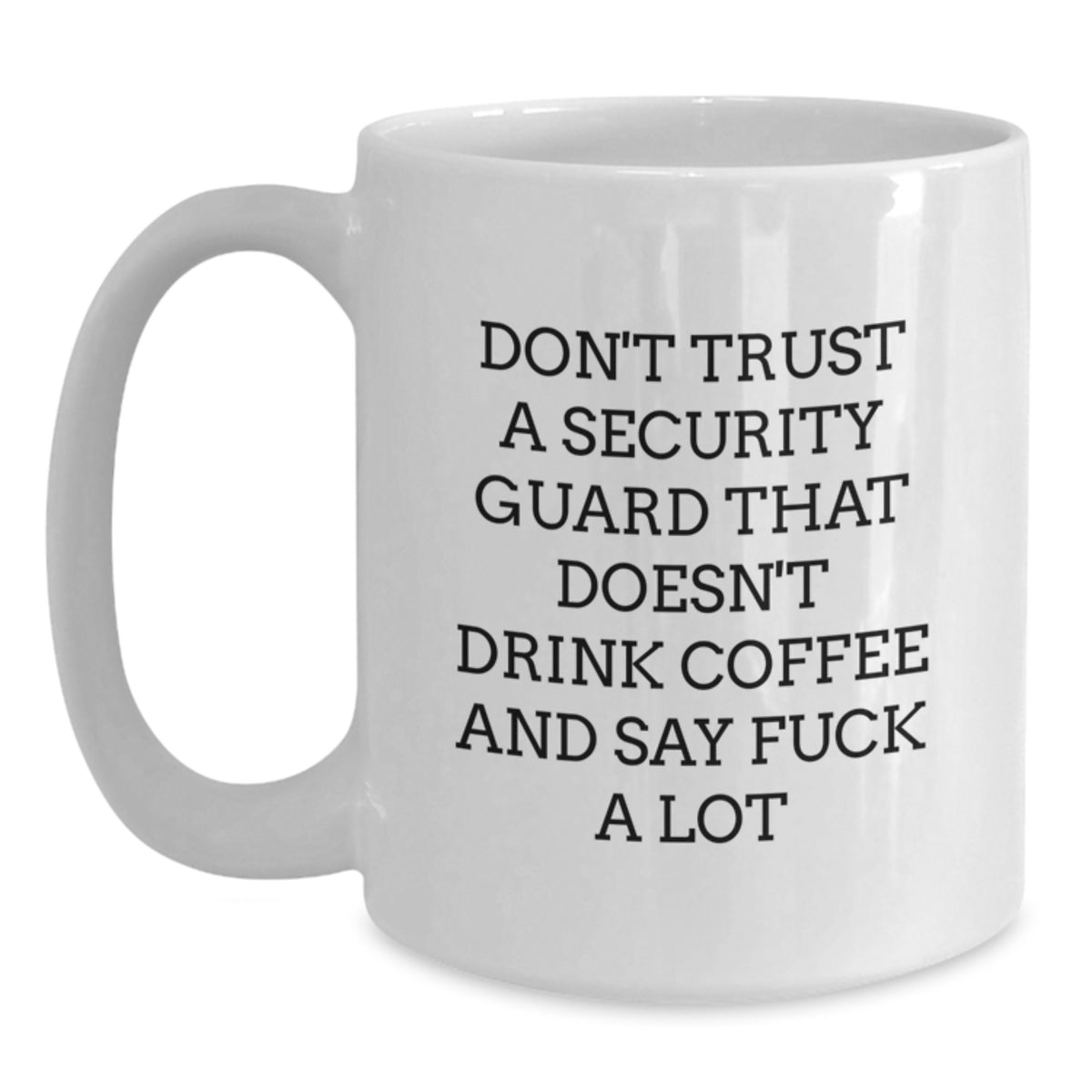 Security Guard Keepsake White Coffee Mug Birthday Gift for Him - Main