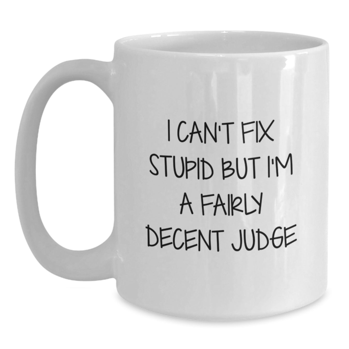 Funny Judge White Coffee Mug Gifts from Friends and Family for Graduation Unique Present Ideas for Him or Her - Main