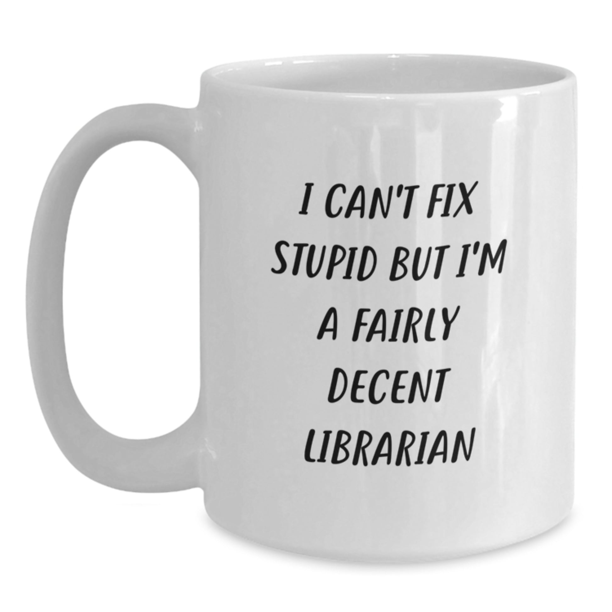 Funny Librarian Gifts from Friends Unique White Coffee Mug for Graduation Inspirational Quote - Main