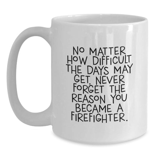 Firefighter Graduation Unique Inspirational Gifts from Family to Firefighter Men - Main