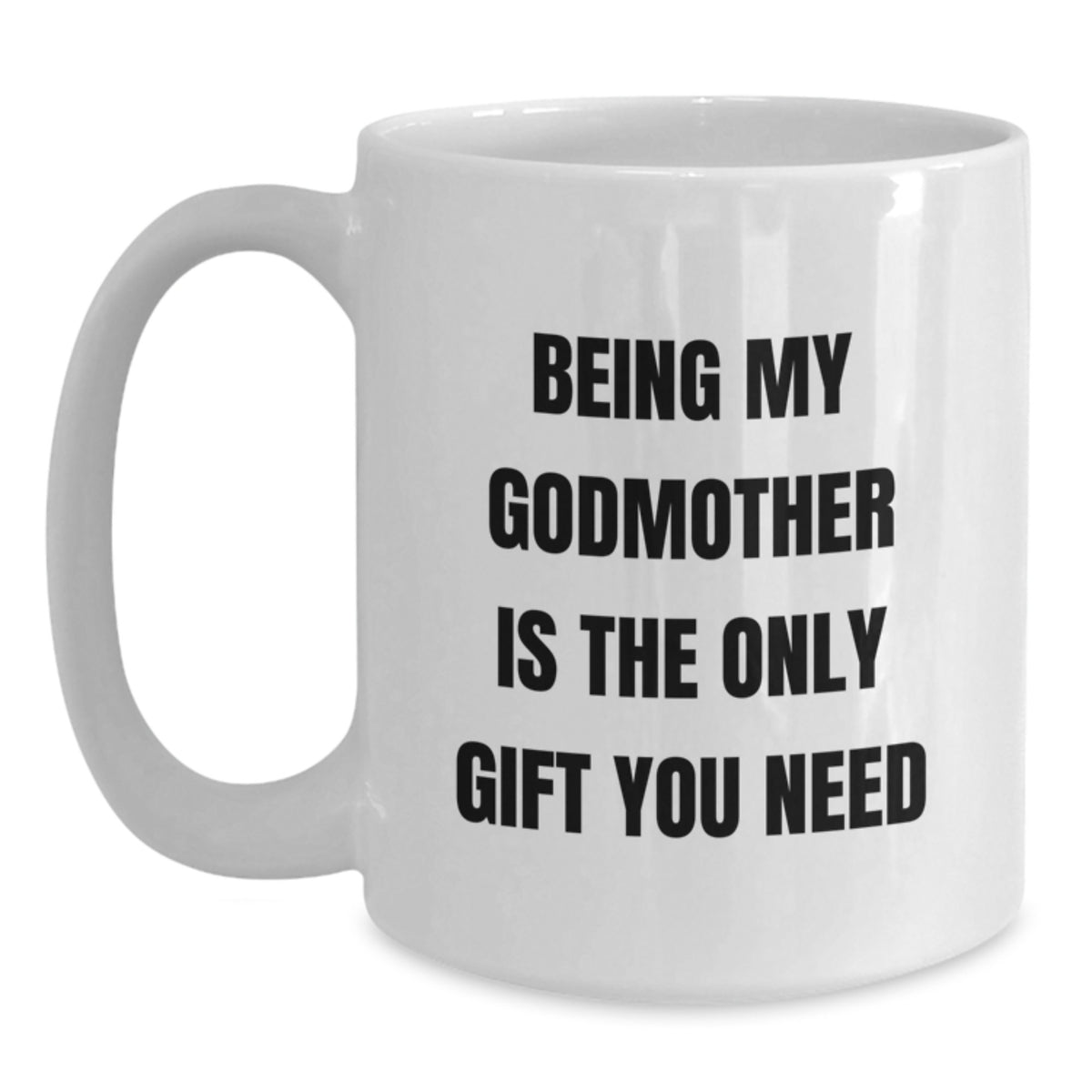 Funny Gifts for Godmother from Family, White Coffee Mug for Birthday Unique Gifts - Main