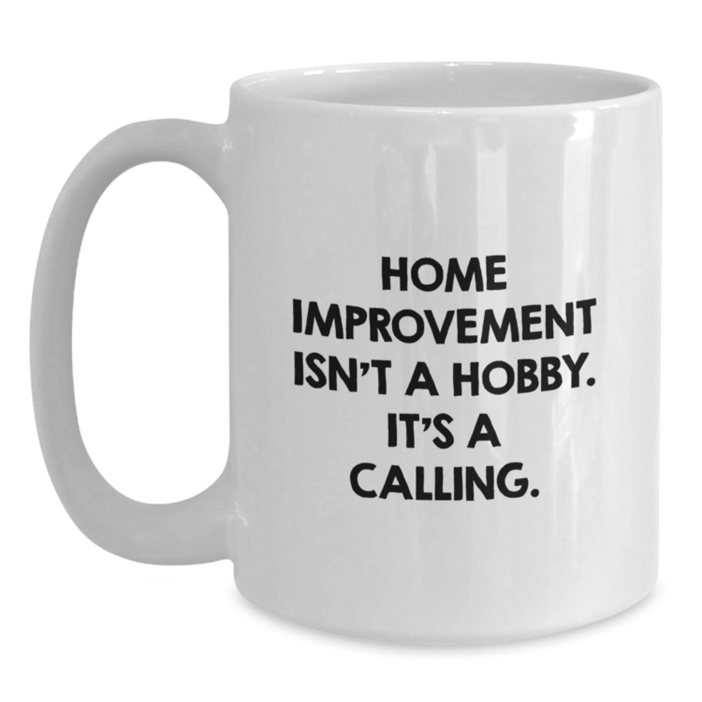 Funny Home Improvement Coffee Mugs for Dad from Family, Perfect for Birthday Unique Gifts for Men Home Improvement Enthusiasts - Main