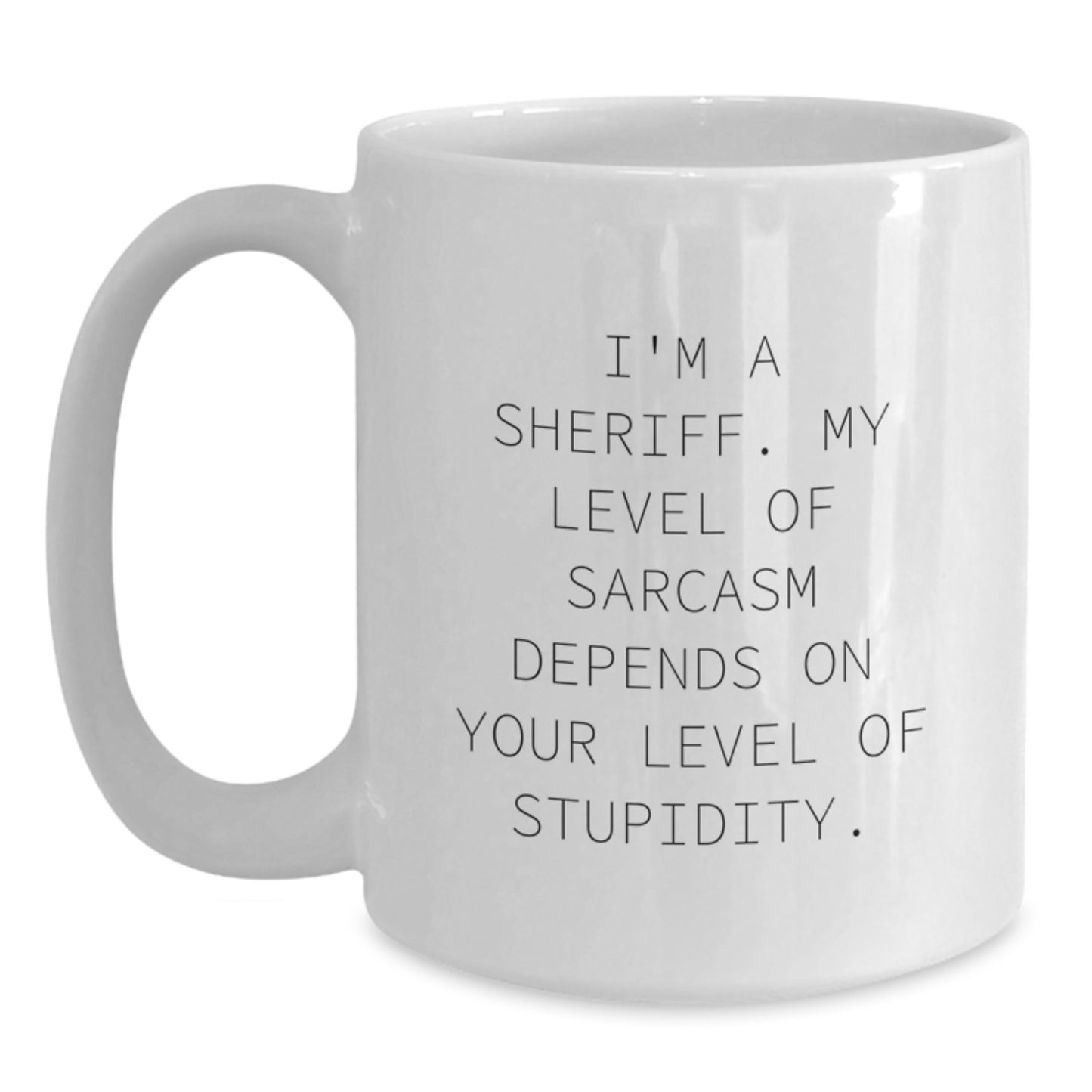 Funny Sheriff Gifts for Men, White Coffee Mug, Graduation Unique Gifts from Family, Friends, Coworkers - Main