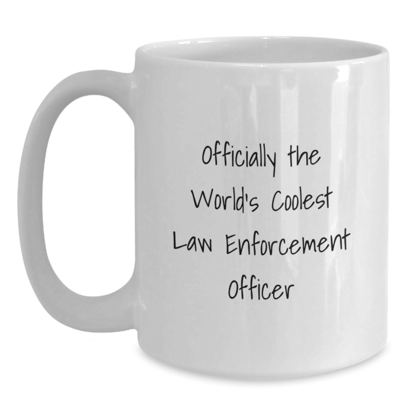 Graduation Unique Law Enforcement Officer Gifts from Friends - Funny 'Officially The World's Coolest Law Enforcement Officer' White Coffee Mug - Main