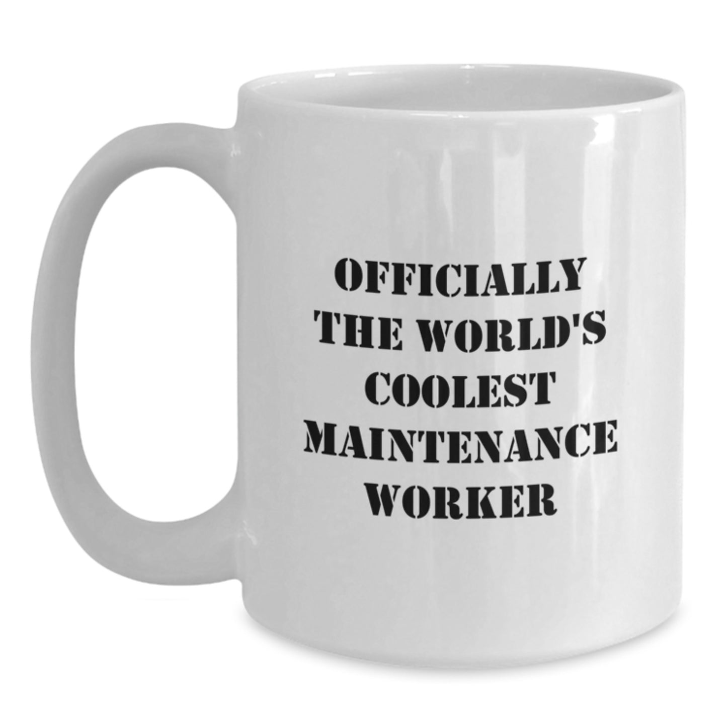 Funny Maintenance Worker Gifts for Men - Officially The World's Coolest Maintenance Worker White Coffee Mug, Perfect for Graduation Unique Gifts from Friends, Family or Coworkers - Main