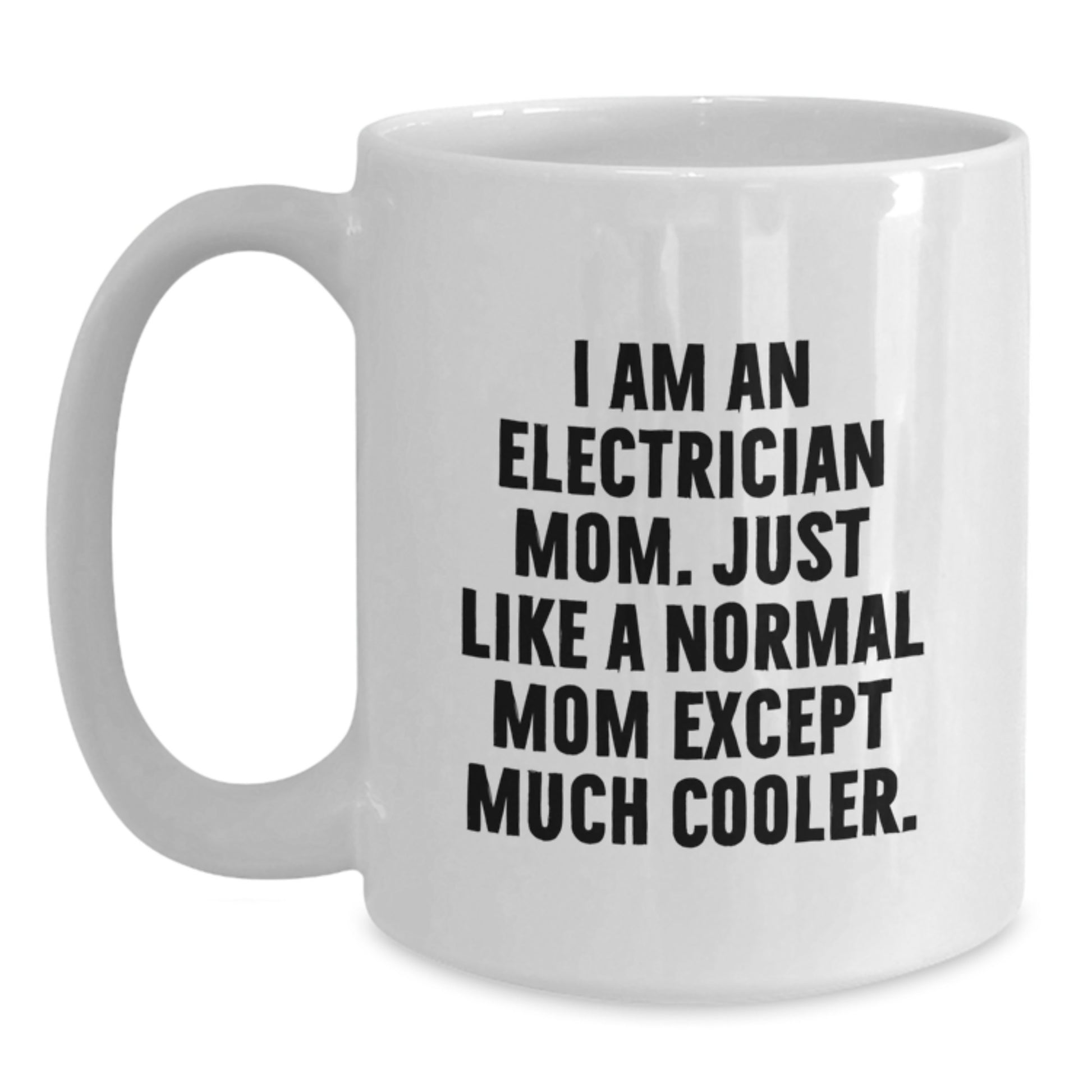 Funny Electrician Mom Gifts, White Coffee Mug for Electrician Dad, Unique Graduation Gifts from Friends, Family, Coworkers - Main