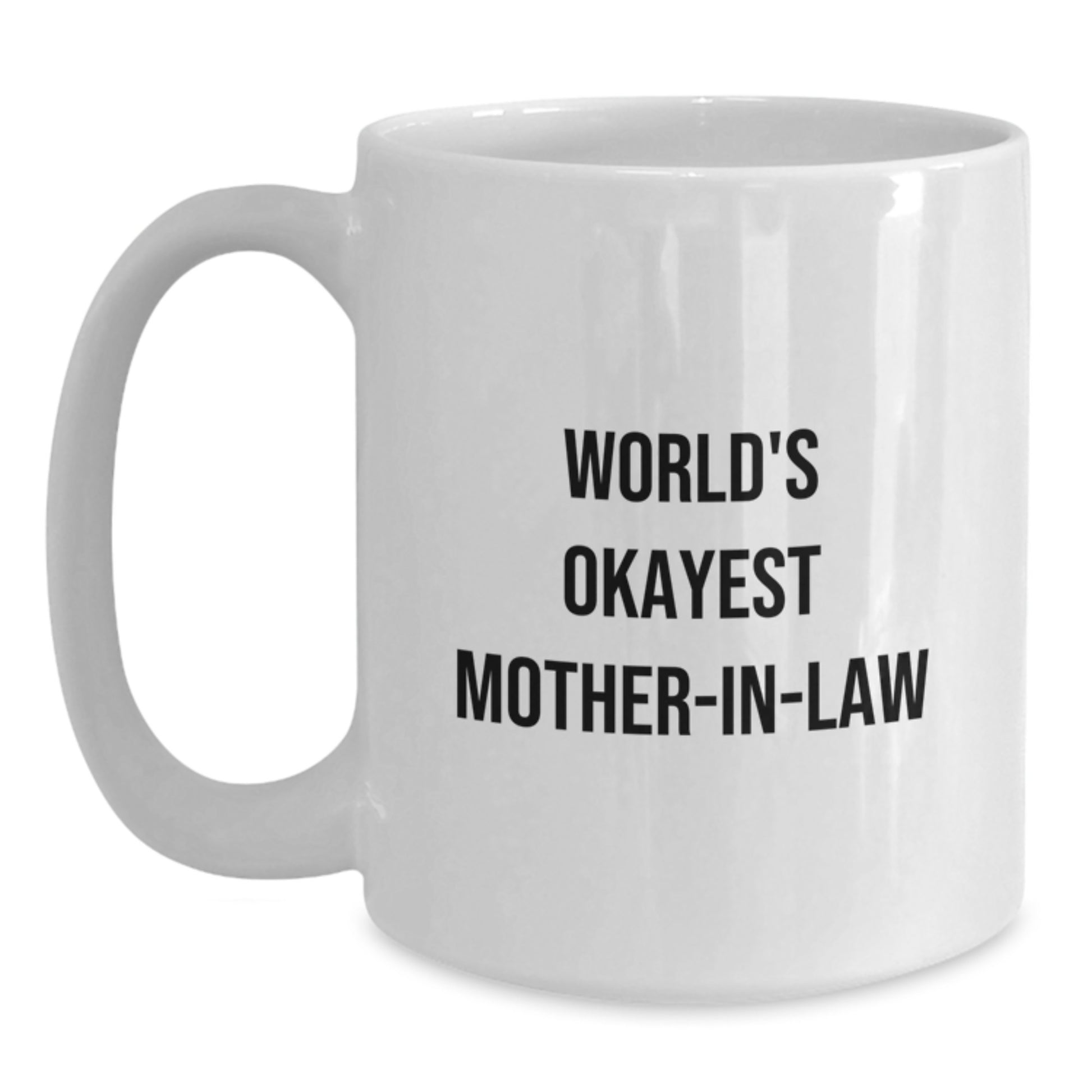 Funny 'World's Okayest Mom-in-law' White Coffee Mug, Gifts for Mom-in-law from Family, Birthday Unique Gifts for Her - Main