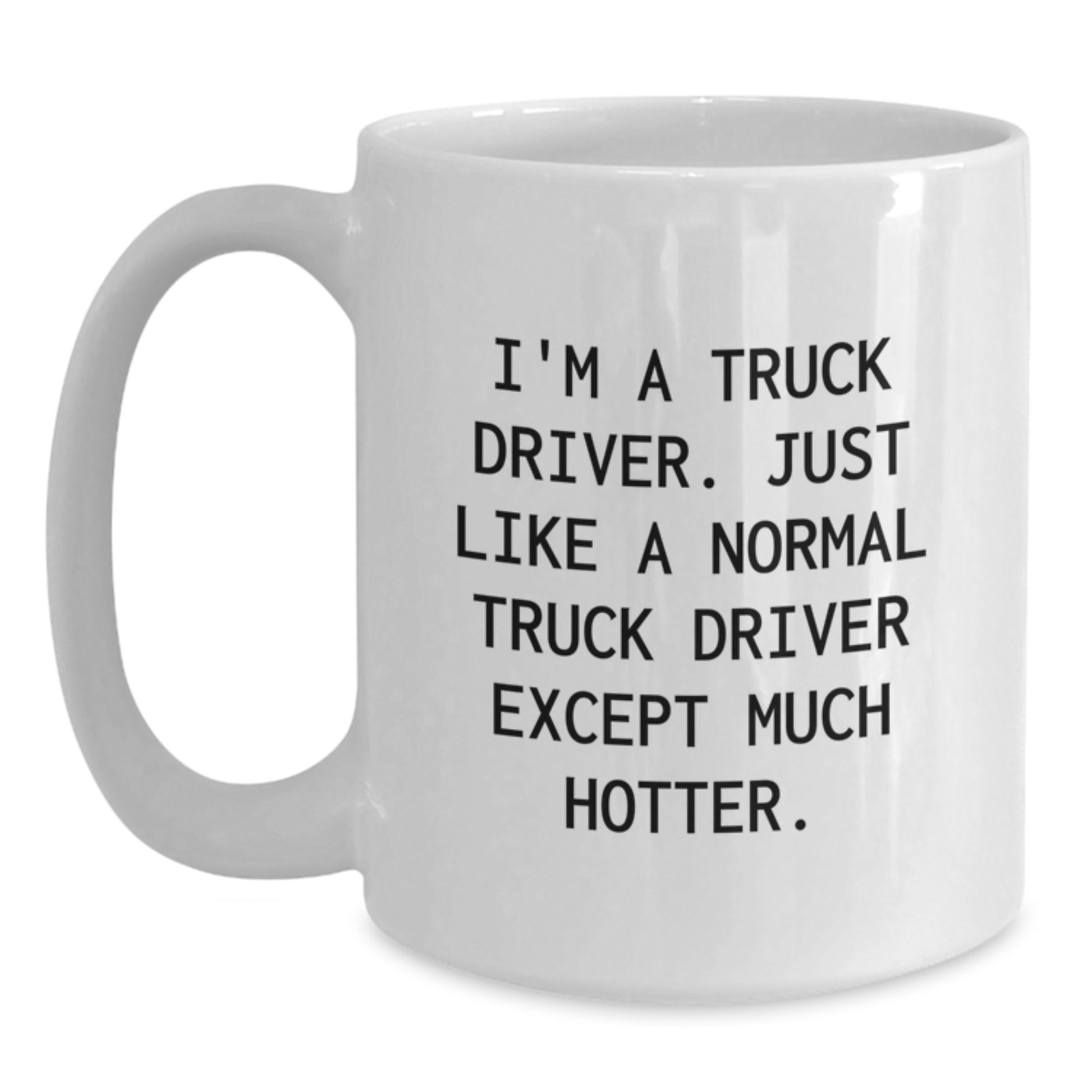 Funny Truck Driver Gifts, White Coffee Mug for Men, Father's Day Unique Gifts from Family, Friends, Coworkers to Truck Driver, Truck Driver Coffee Lover - Main