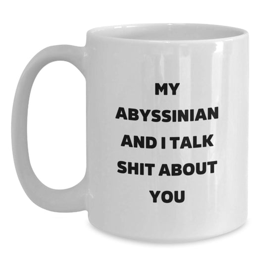 Funny Abyssinian Cat Lovers Gifts from Mom, Women, or Friends for Abyssinian Cat Enthusiasts - White Coffee Mug - Main