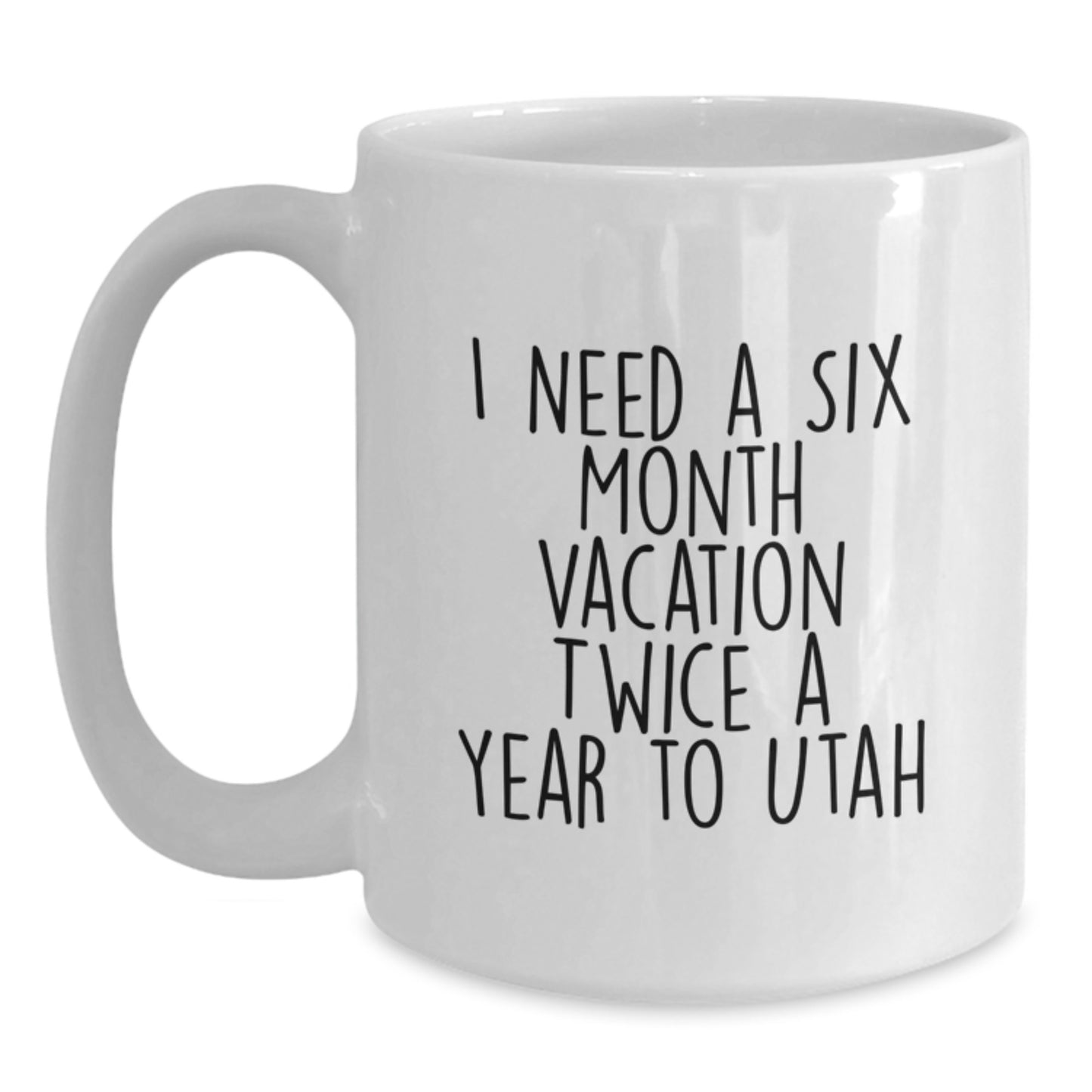 Funny Utah Gifts, White Coffee Mug, Birthday Unique Gifts from Friends to Men for Utah - Main