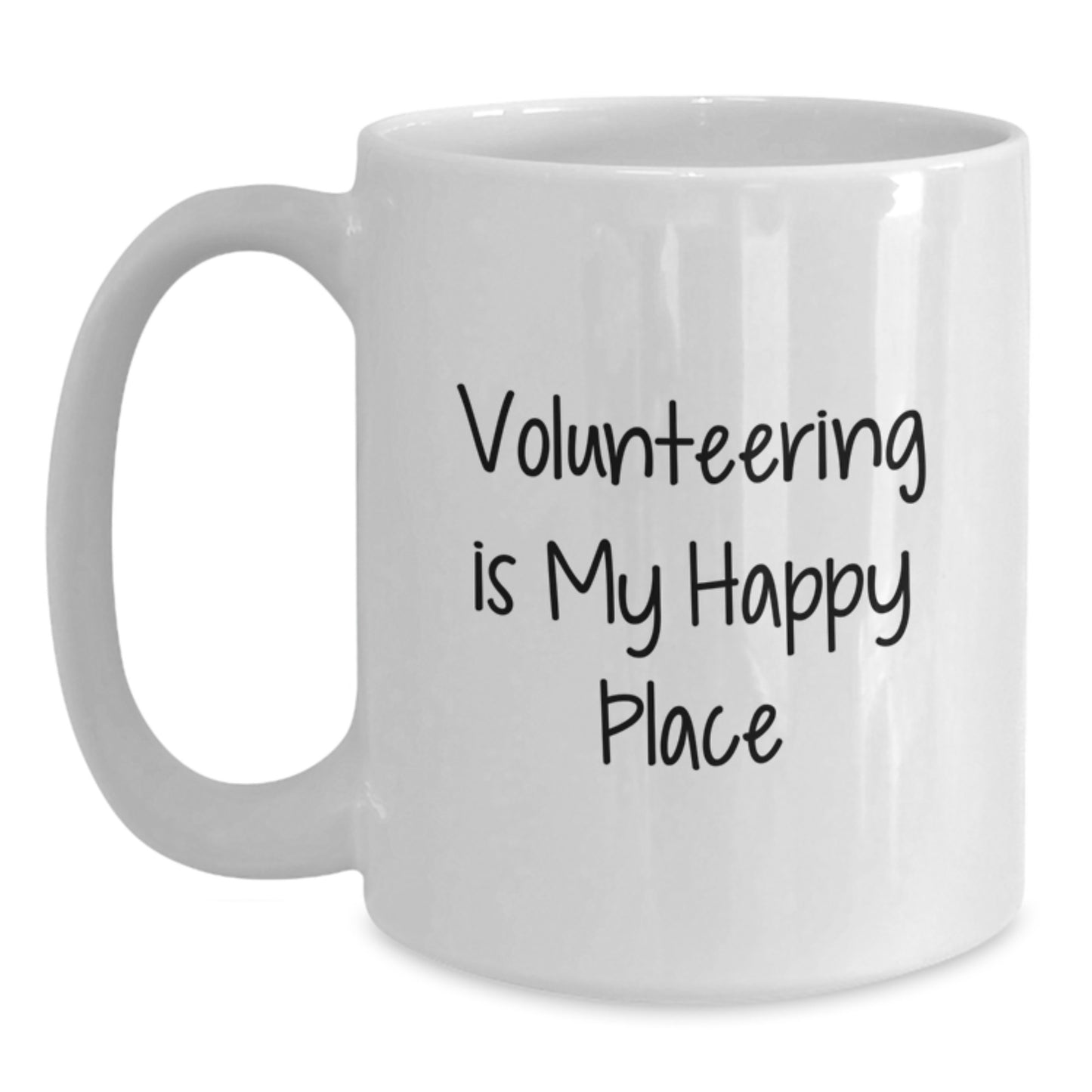 Volunteering Enthusiast Gifts from Friends to Graduates, Funny White Coffee Mug - 'Volunteering Is My Happy Place' Quote, White Ceramic Mug 11oz or 15oz Capacity - Main