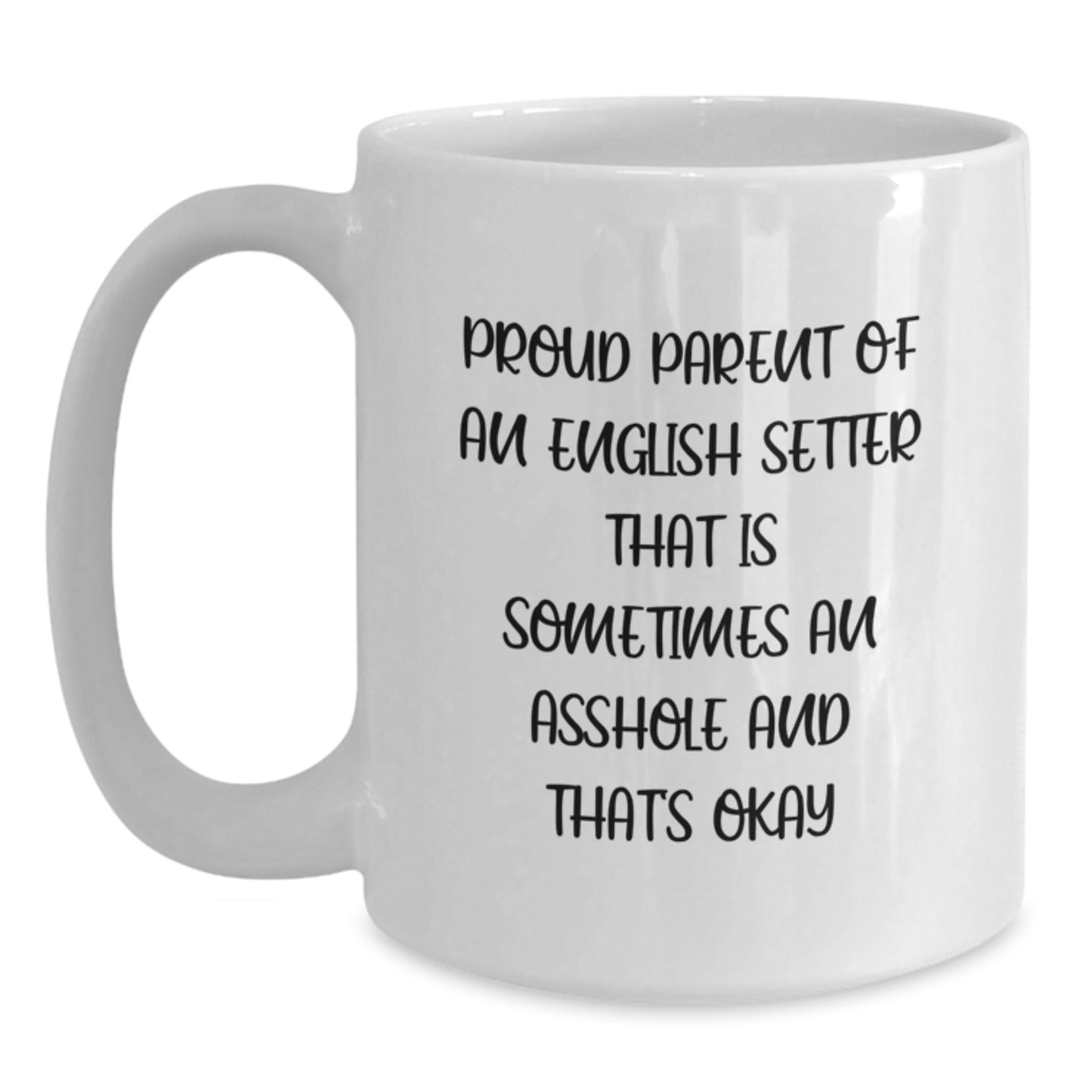 Proud Parent Of An English Setter Keepsake Mug for Him Birthday Gift - Main