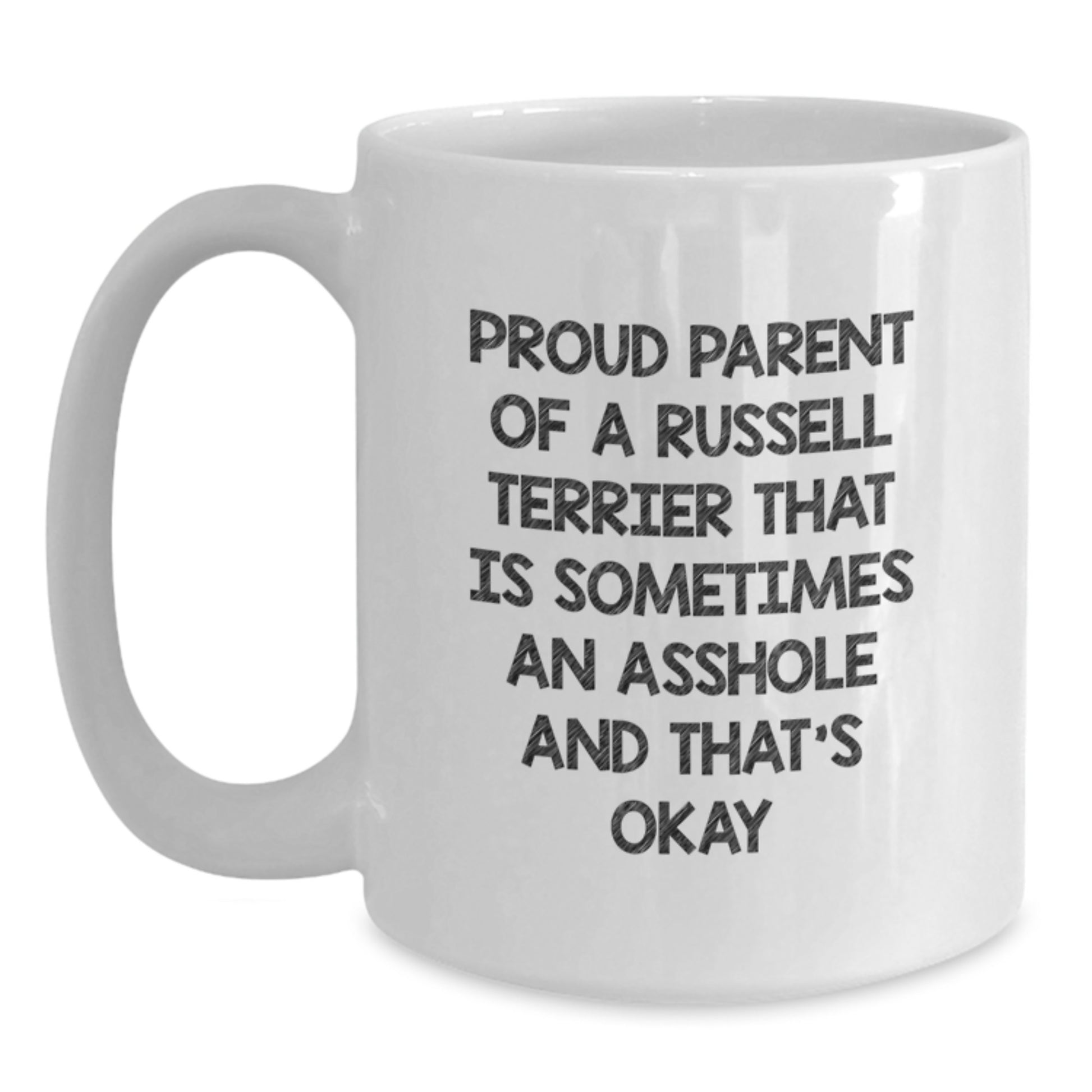 Funny Russell Terrier Dog Gifts from Dad - Proud Parent Mugs for Russell Terrier Dad, Unique Father's Day Unique Gifts, White Coffee Mug - Main