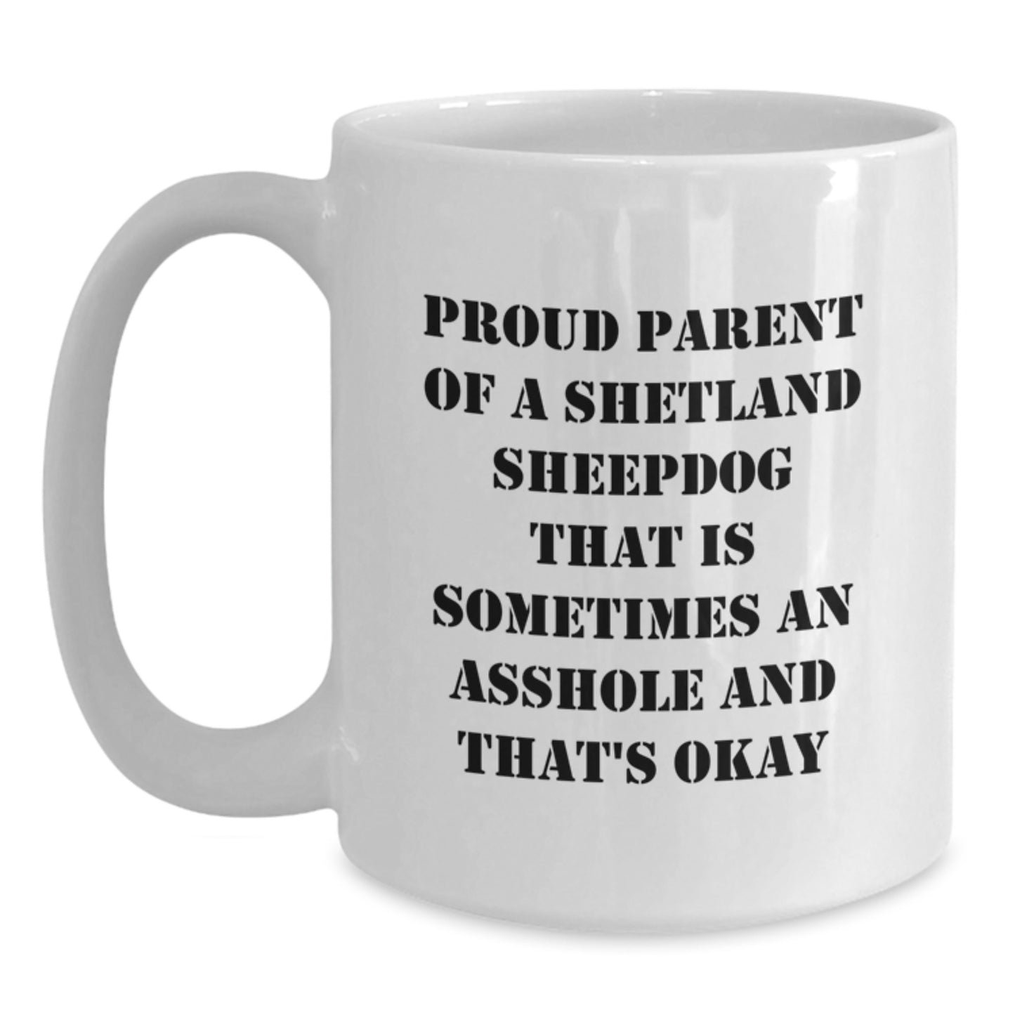 Funny Shetland Sheepdog Dad Gifts for Men, Funny White Coffee Mug for Shetland Sheepdog Lovers, Unique Father's Day Unique Gifts from Men to Family - Main