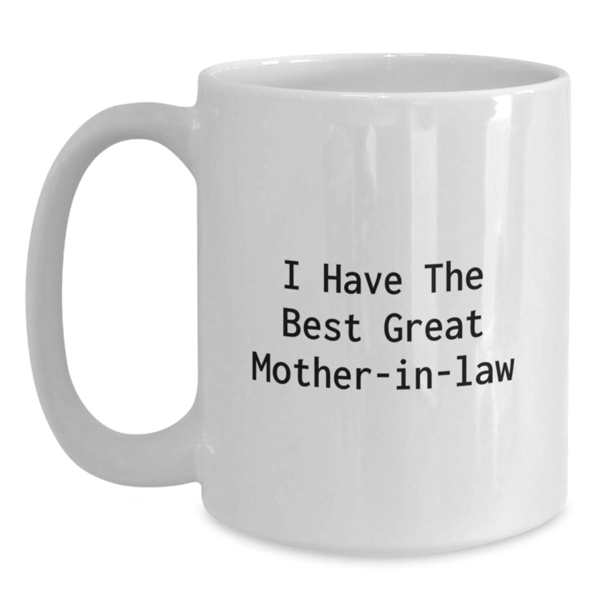 Mother-in-law Gift A Joyful Keepsake Mug - I Have The Best Great - Main