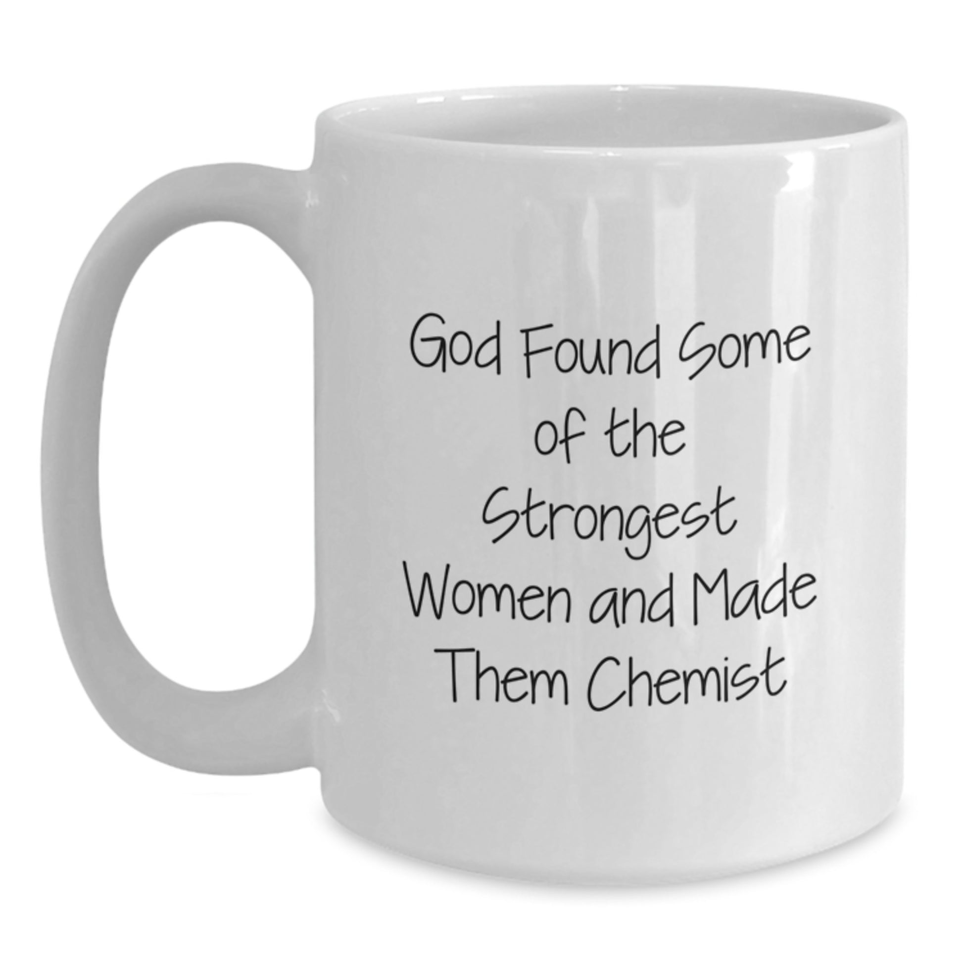 Funny Chemist White Coffee Mug Gifts from Friends - Gifts for Chemist Women, Graduation Unique Gifts - Main