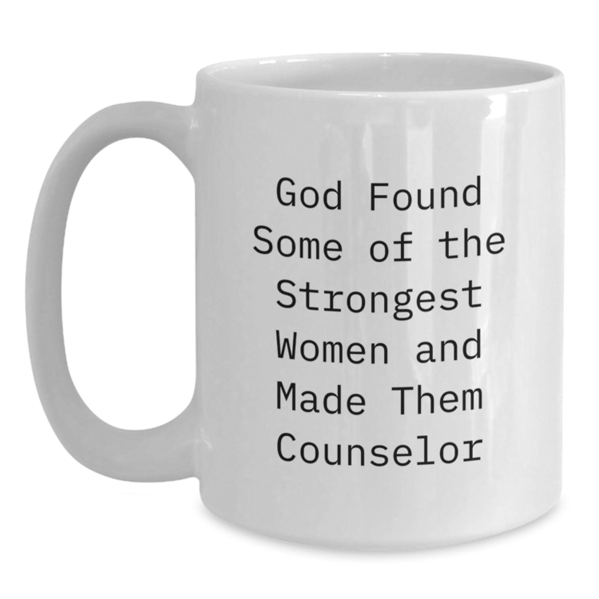 Funny Counselor Quotes Gifts from Men to Women, White Coffee Mug, Birthday Unique Presents for Counselor Friends and Family - Main