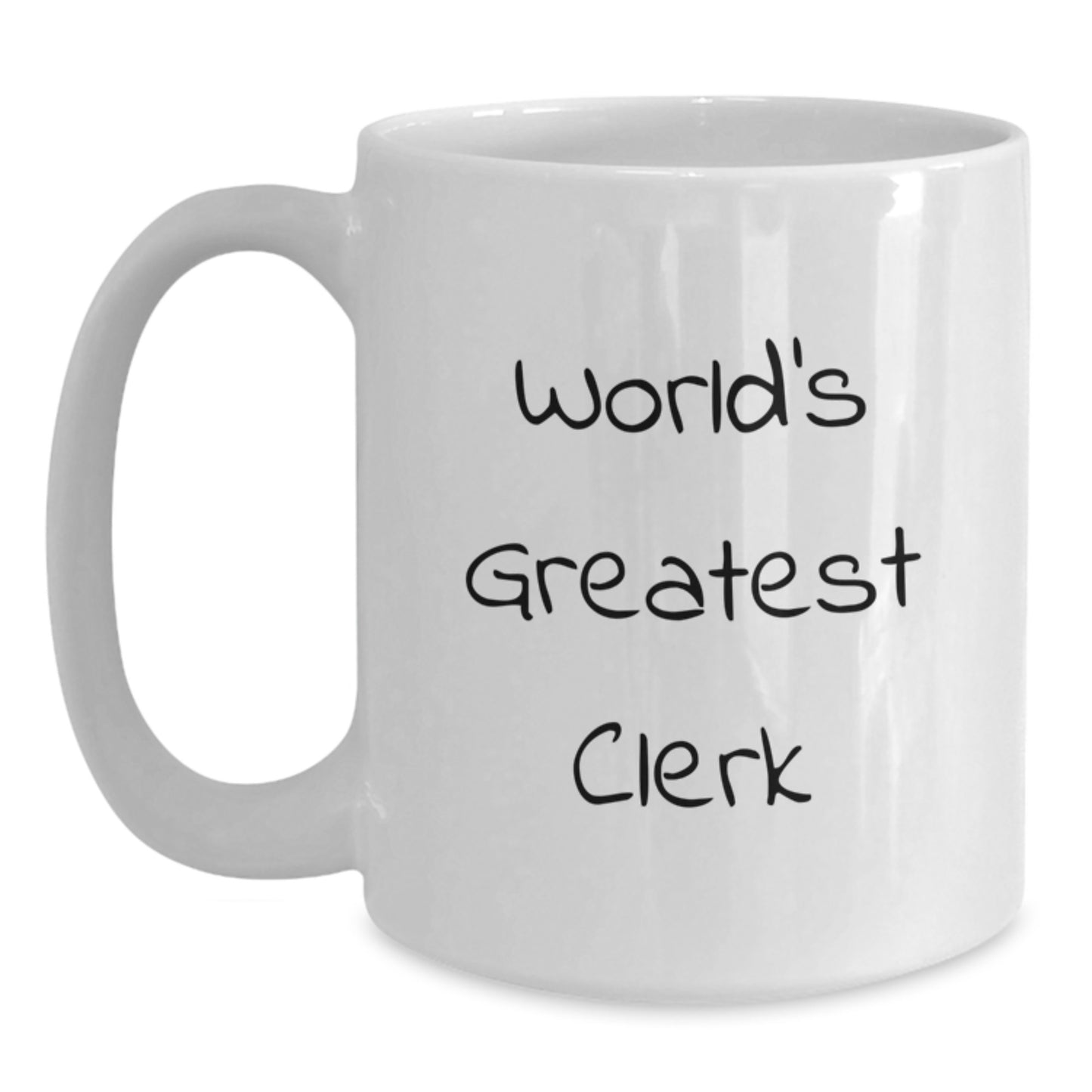 Funny Clerk Gifts from Men, World's Greatest Clerk White Coffee Mug for Women, Unique Mother's Day Unique Gifts for Friends, Coworkers, Family - Main