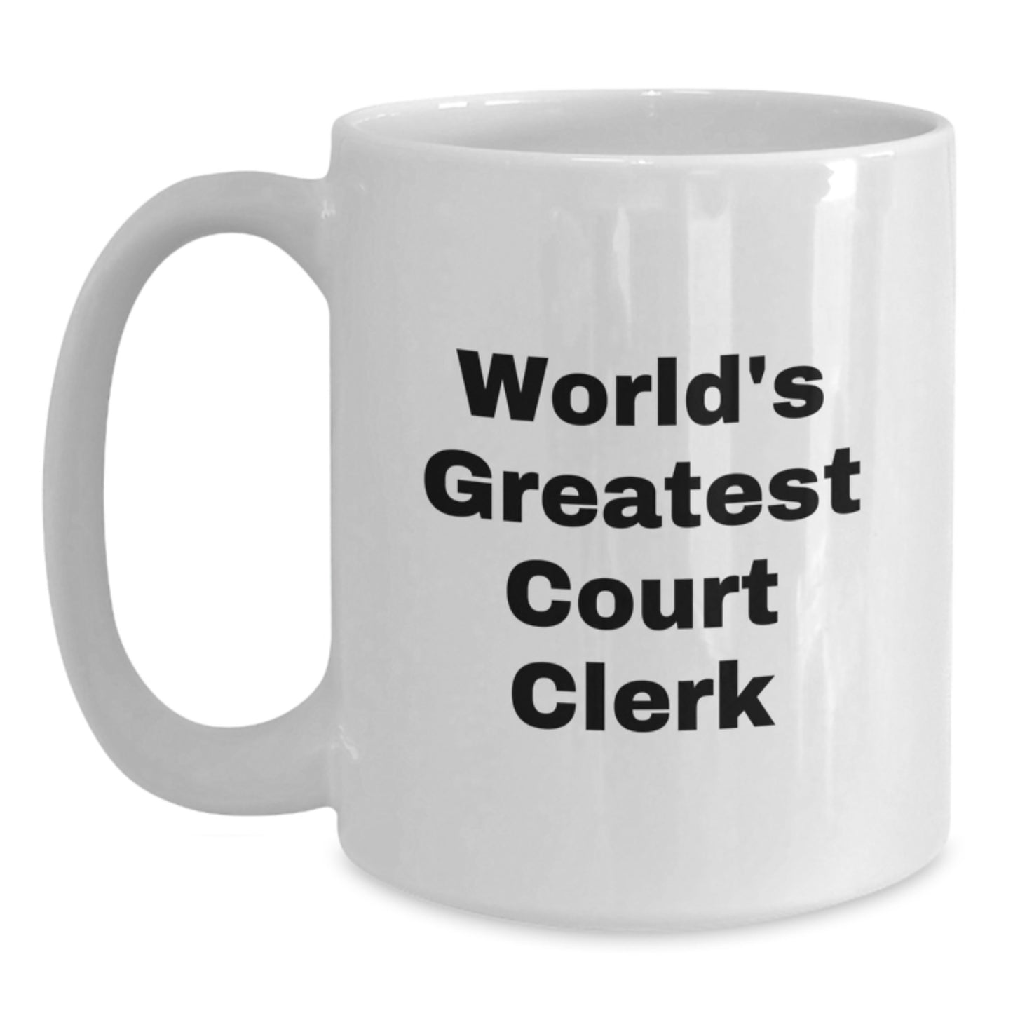 Court Clerk Gifts for Men - Funny 'World's Greatest Court Clerk' White Coffee Mug, Father's Day Unique Gifts from Friends, Family - Main