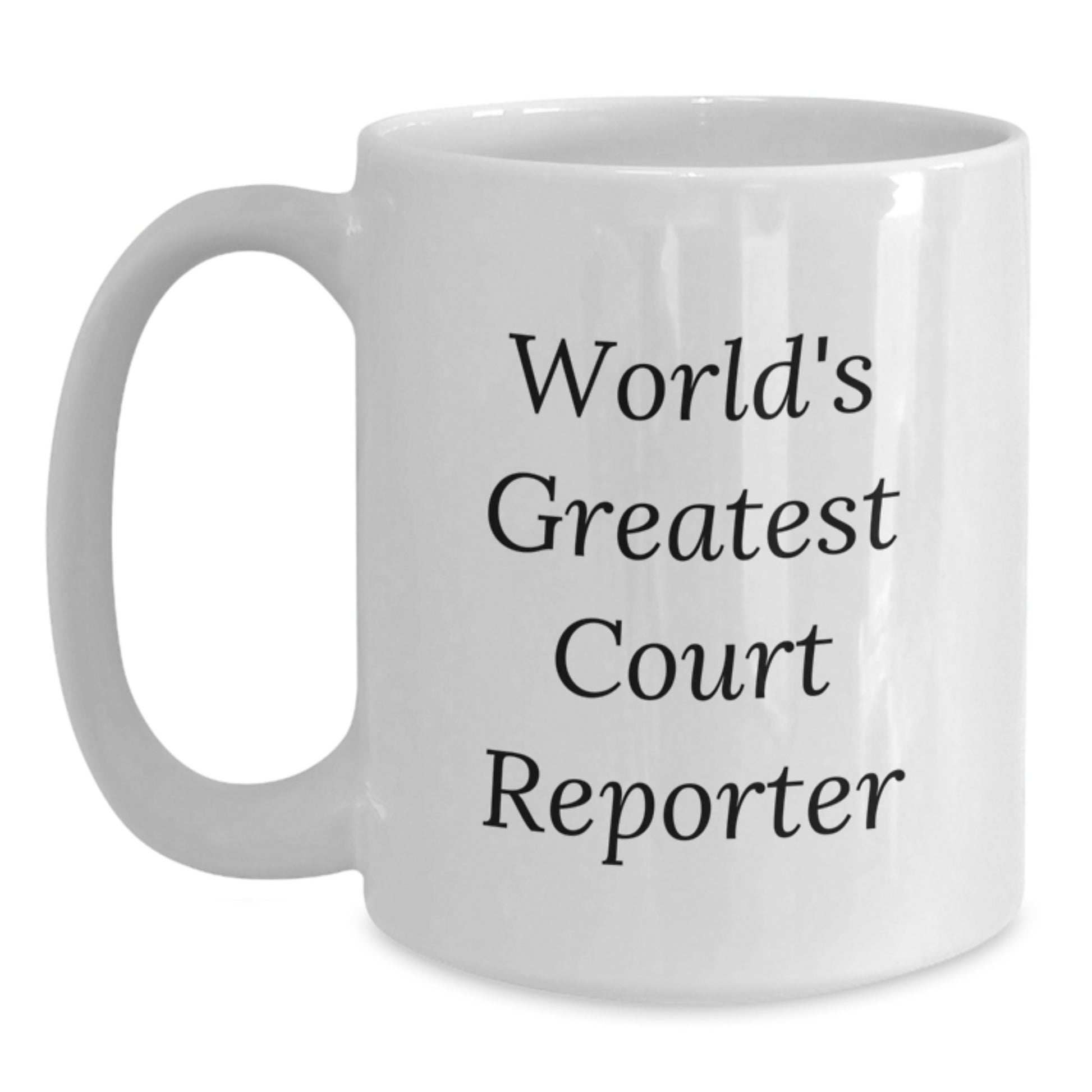 Funny Court Reporter Gifts for Court Reporter Dad on Father's Day - White Coffee Mug - Court Reporter Humor White Coffee Mug - Main