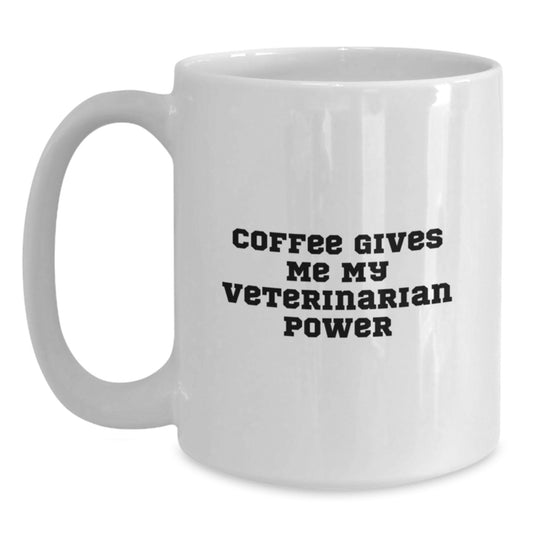 Funny Veterinarian Power Coffee Mug Gifts from Friends and Family for Graduation Unique - Main