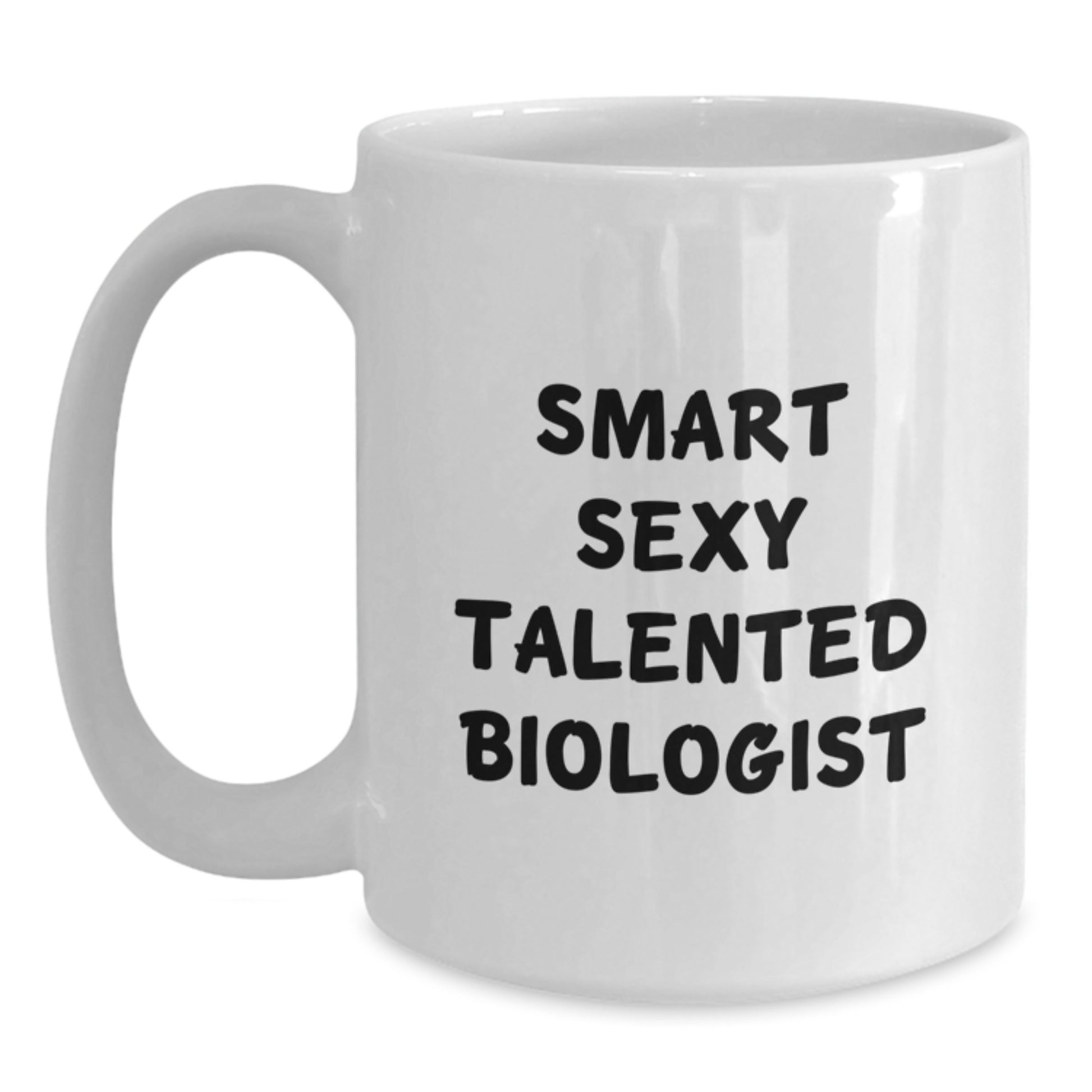 Funny Biologist Gifts from Men to Smart Sexy Talented Female Biologist Friends on Graduation Unique Gifts - Main