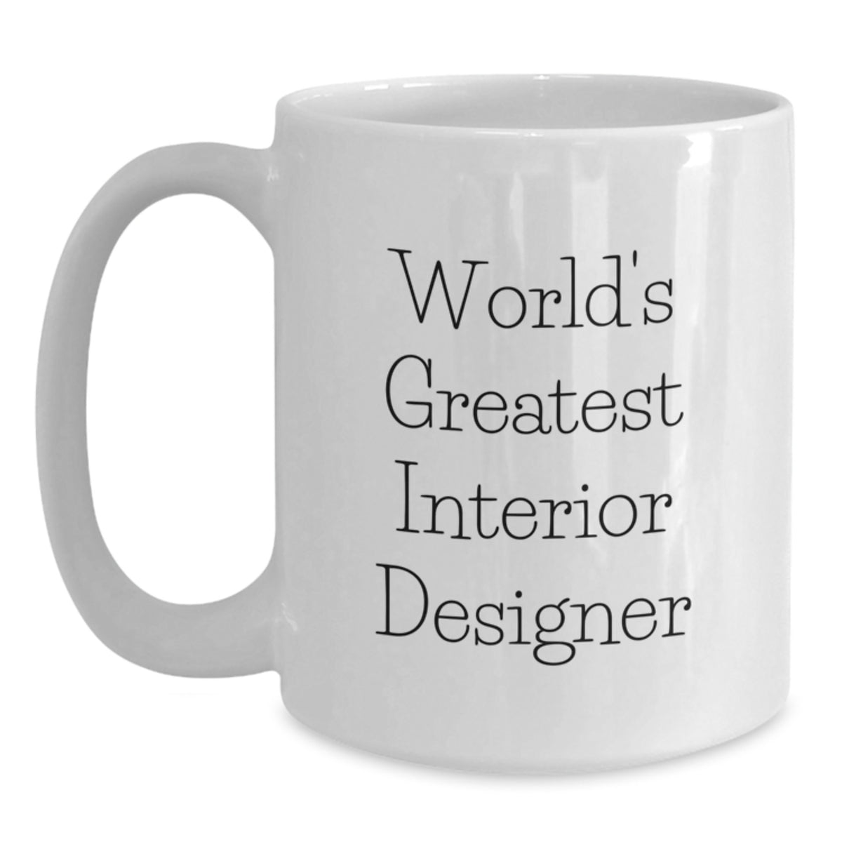 Interior Designer Gift for Him - World's Greatest Keepsake Coffee Mug - Main