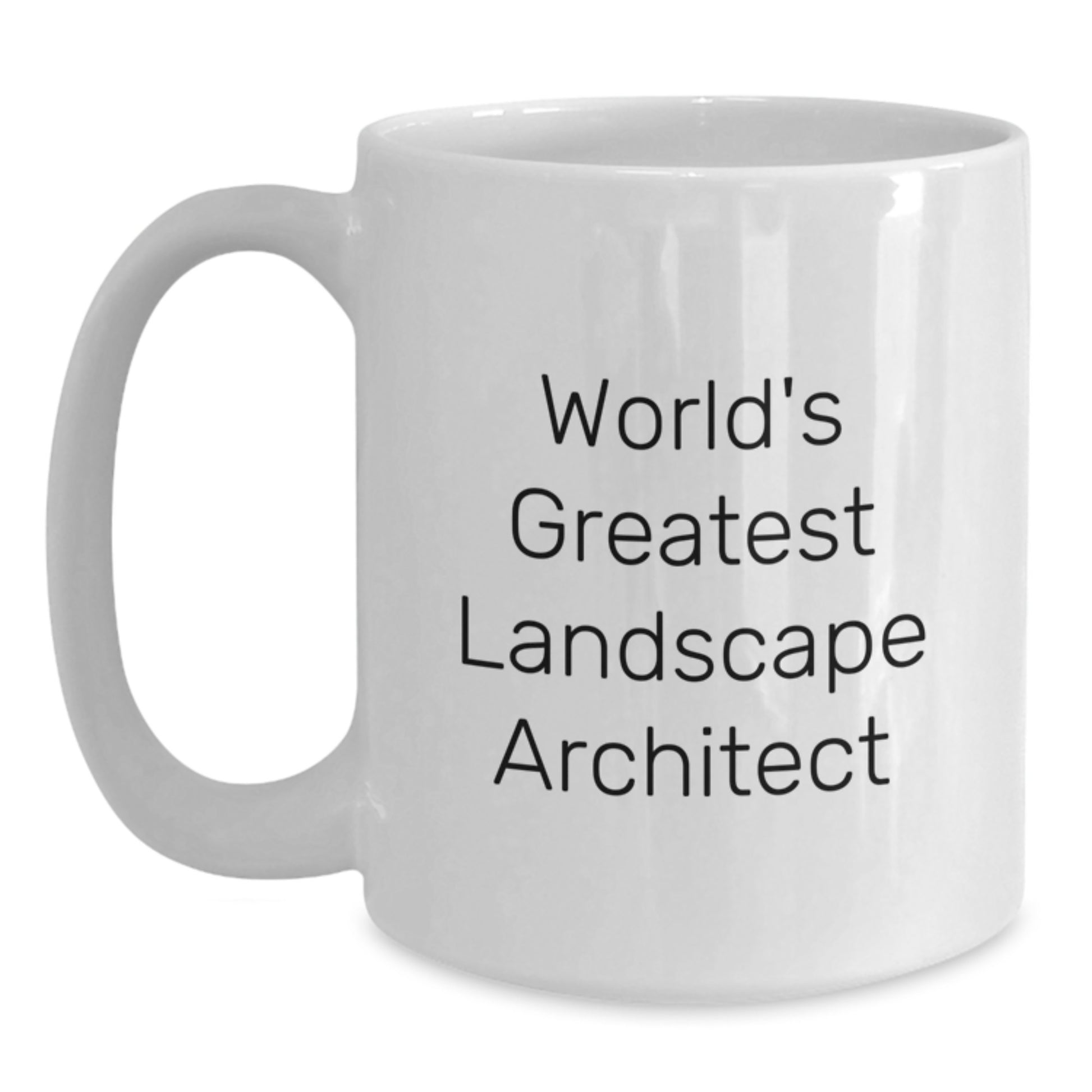 Funny World's Greatest Landscape Architect White Coffee Mug Gifts for Landscape Architects Graduation Unique Gifts from Men - Main