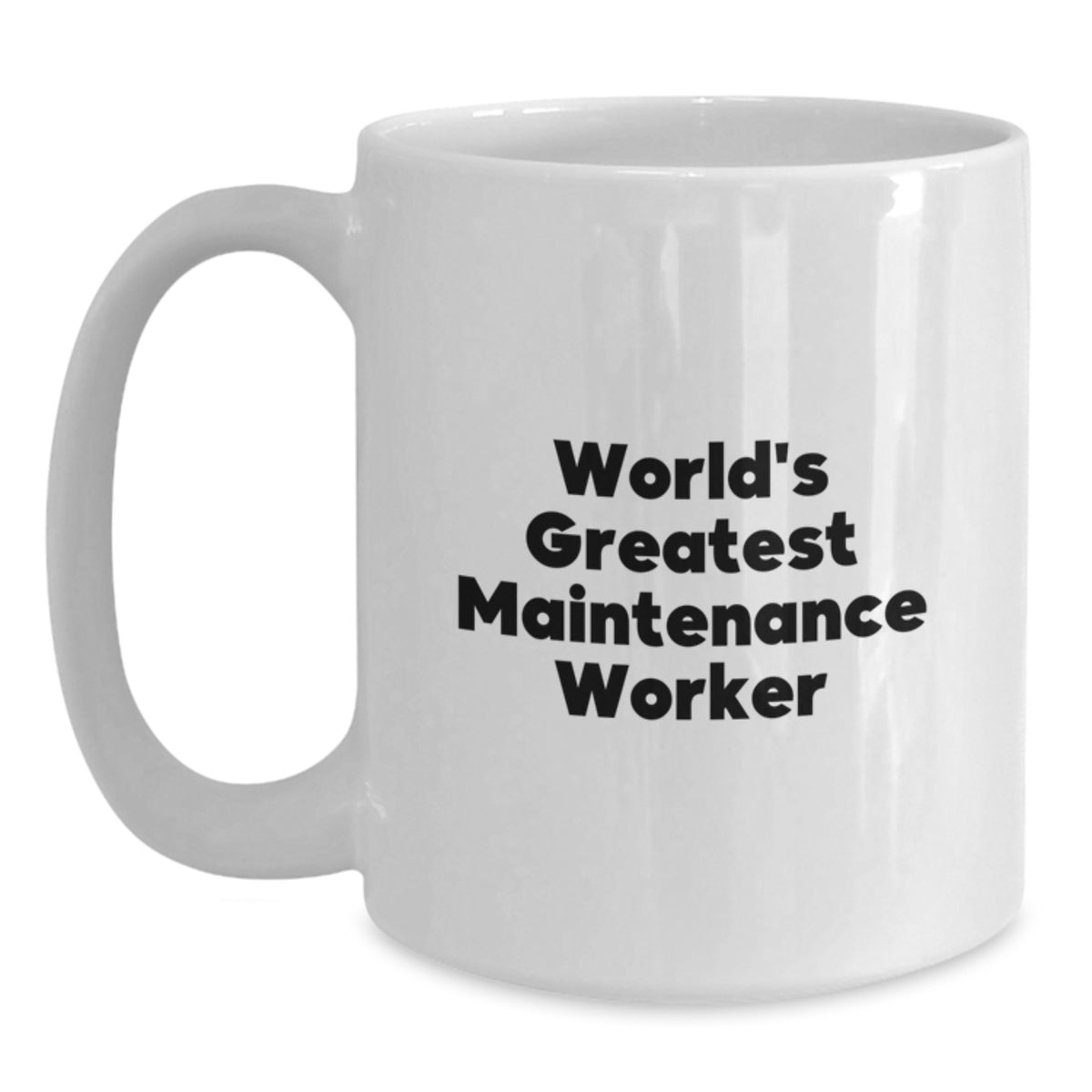 Keepsake Coffee Mug Gift for Him - World's Greatest Maintenance Worker - Main