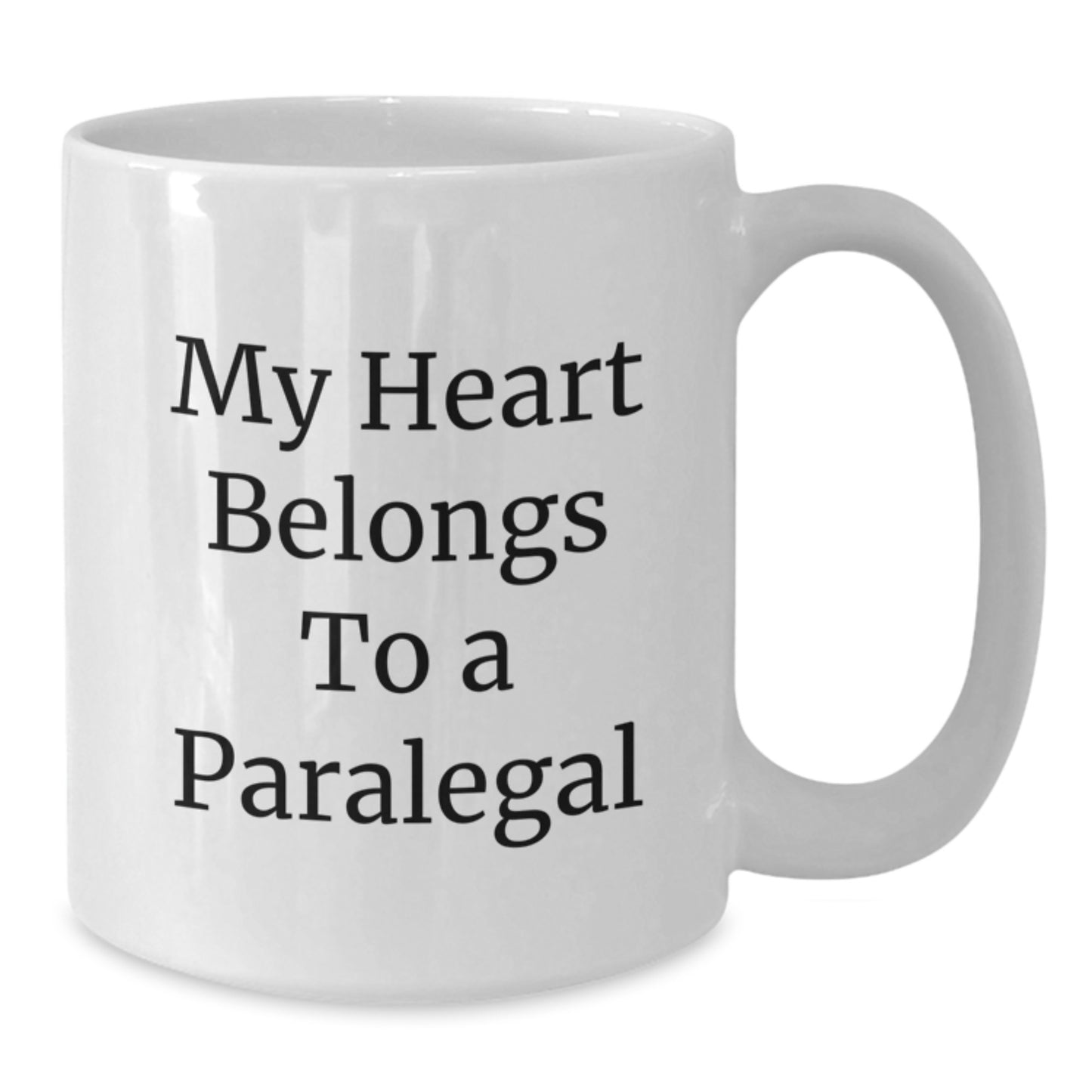 Funny Paralegal Gifts from Men, Unique White Coffee Mug for Paralegal, 'My Heart Belongs To A Paralegal' Graduation Day - Additional