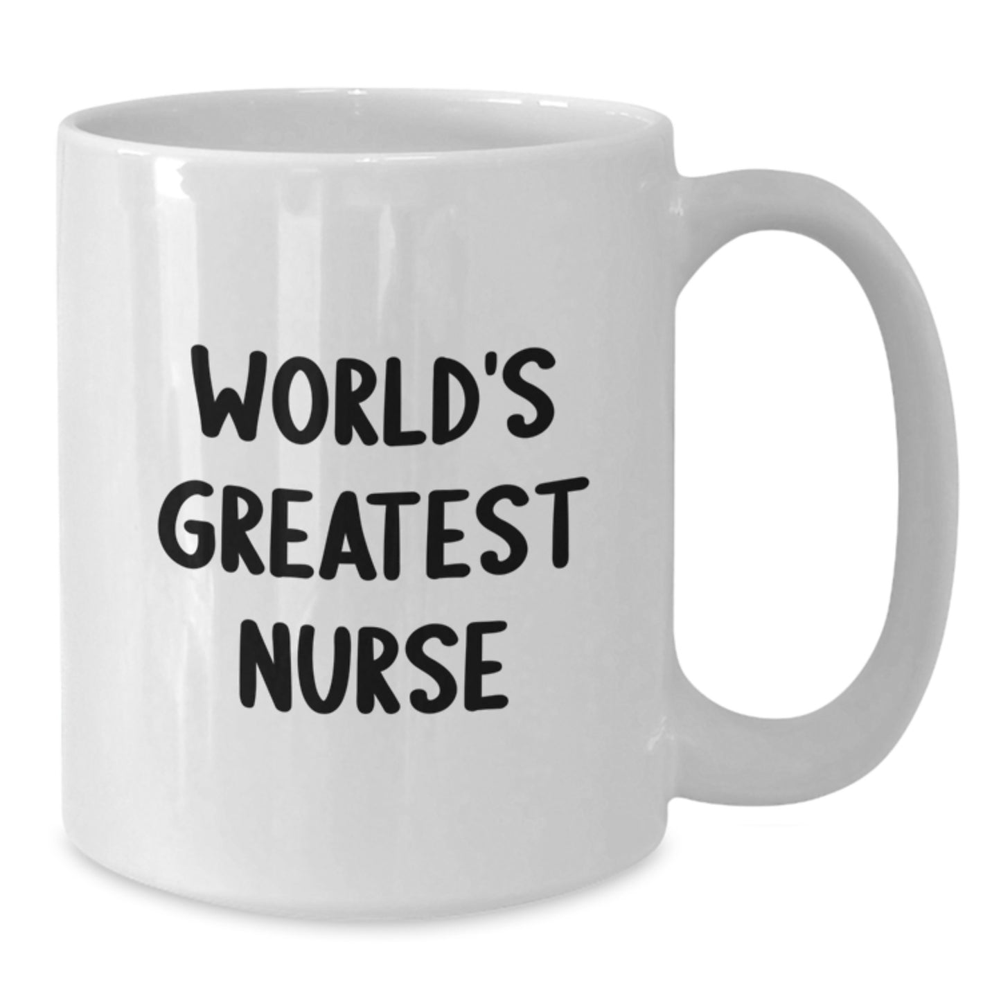 Funny Gifts from Family to World's Greatest Nurse - White Coffee Mug for Graduation Unique Gifts - Additional