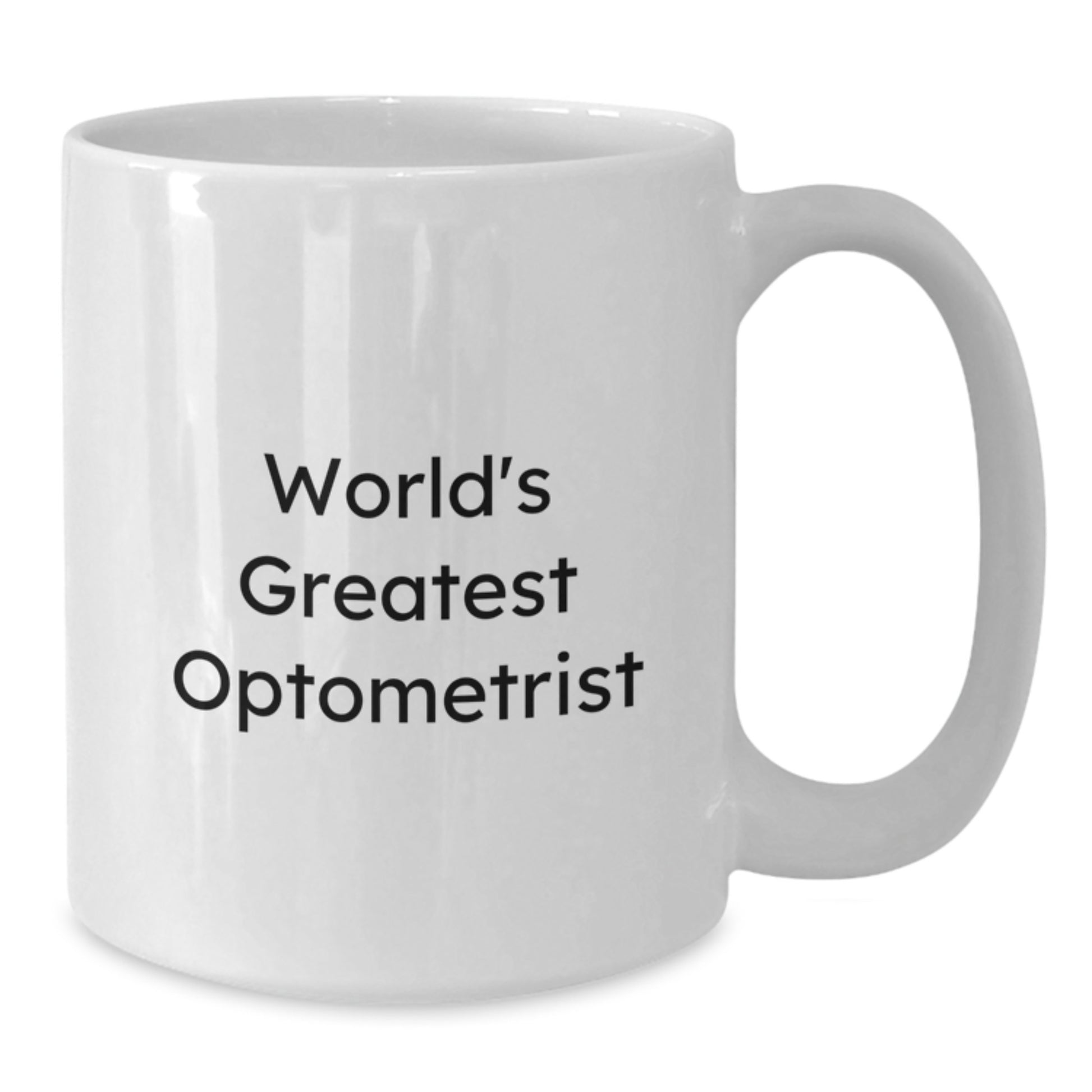 Optometrist White Ceramic Coffee Mug Keepsake Birthday Gift for Him - Additional
