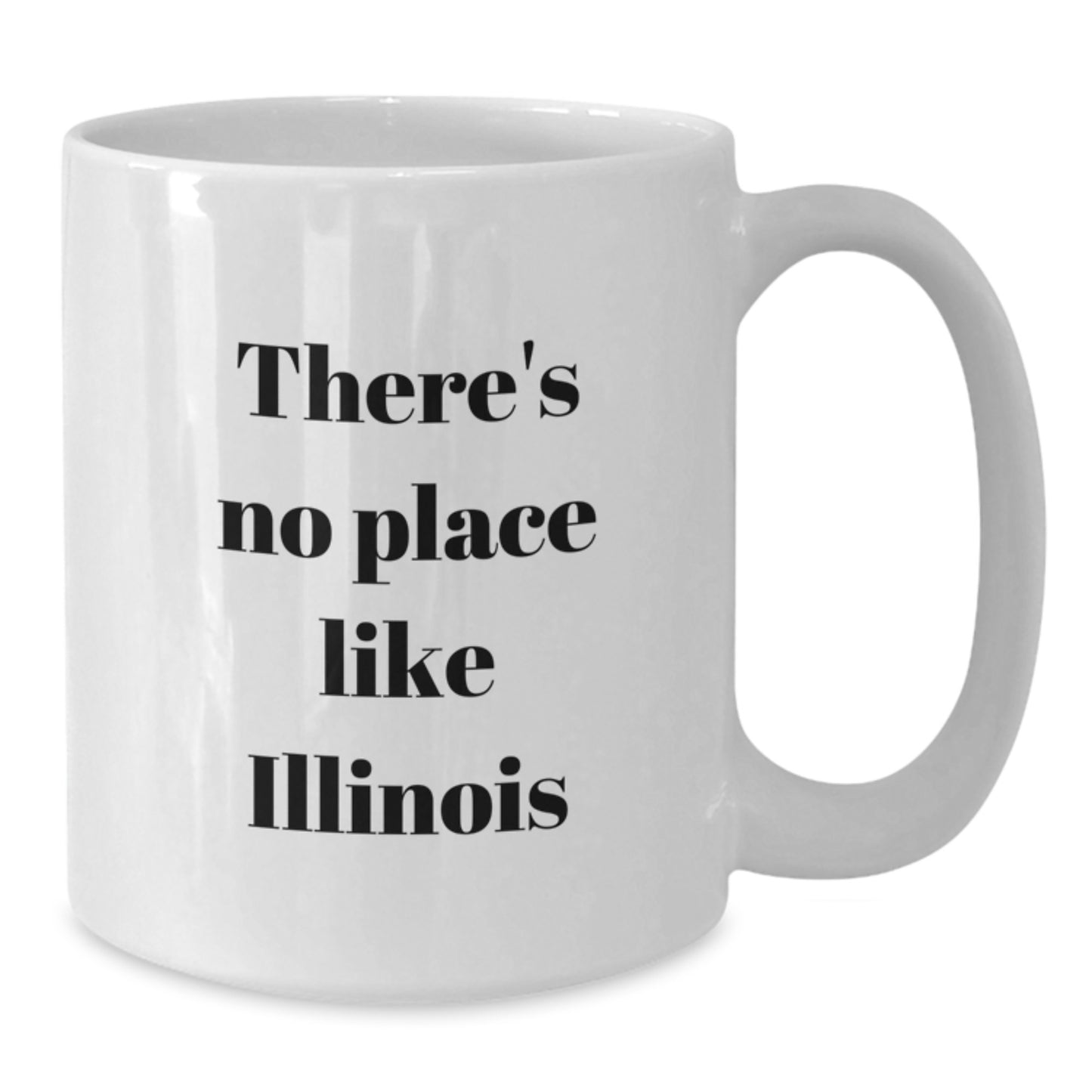 Funny Illinois Quote White Coffee Mug Gifts from Friends to Illinois State Graduates - Additional