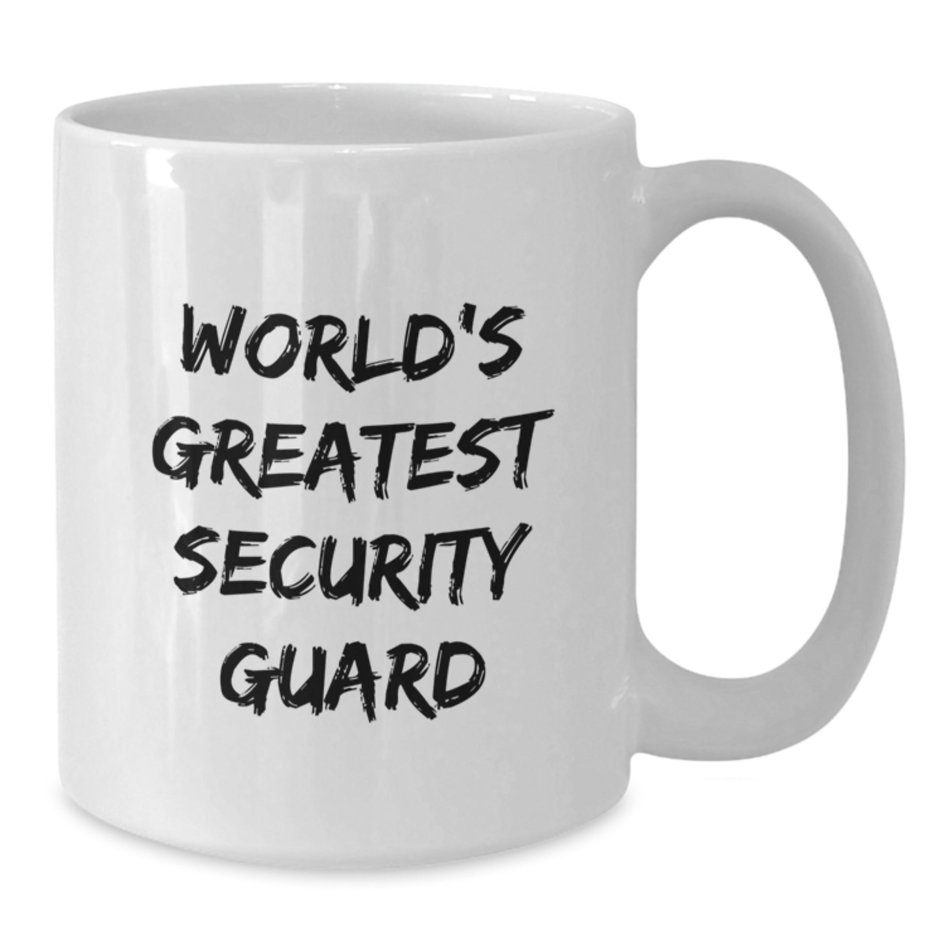 World's Greatest Security Guard Funny Humor White Coffee Mug Gifts from Friends for Security Guard - Additional