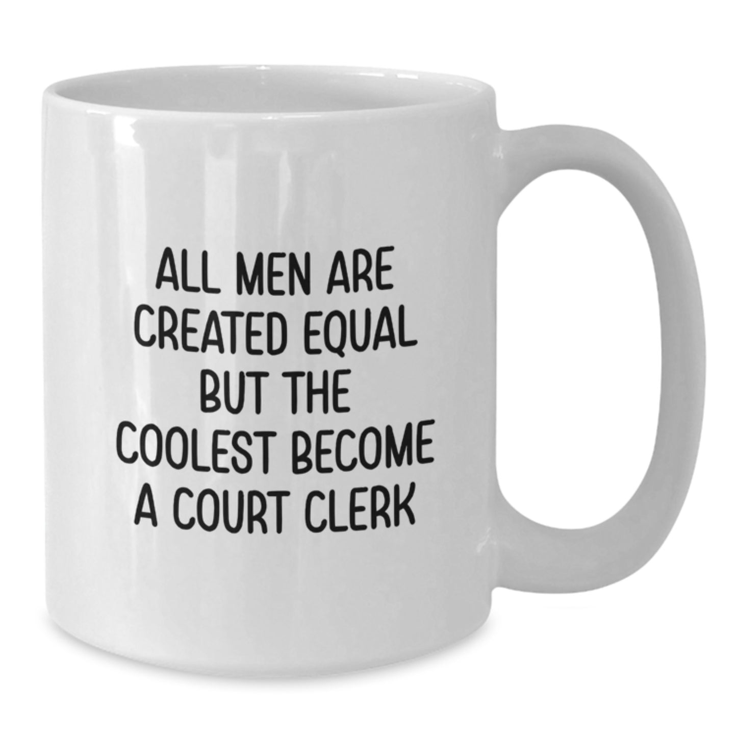 Funny Court Clerk Gifts, White Coffee Mugs for Court Clerk, Father's Day Unique Gifts from Men to Court Clerk - Additional
