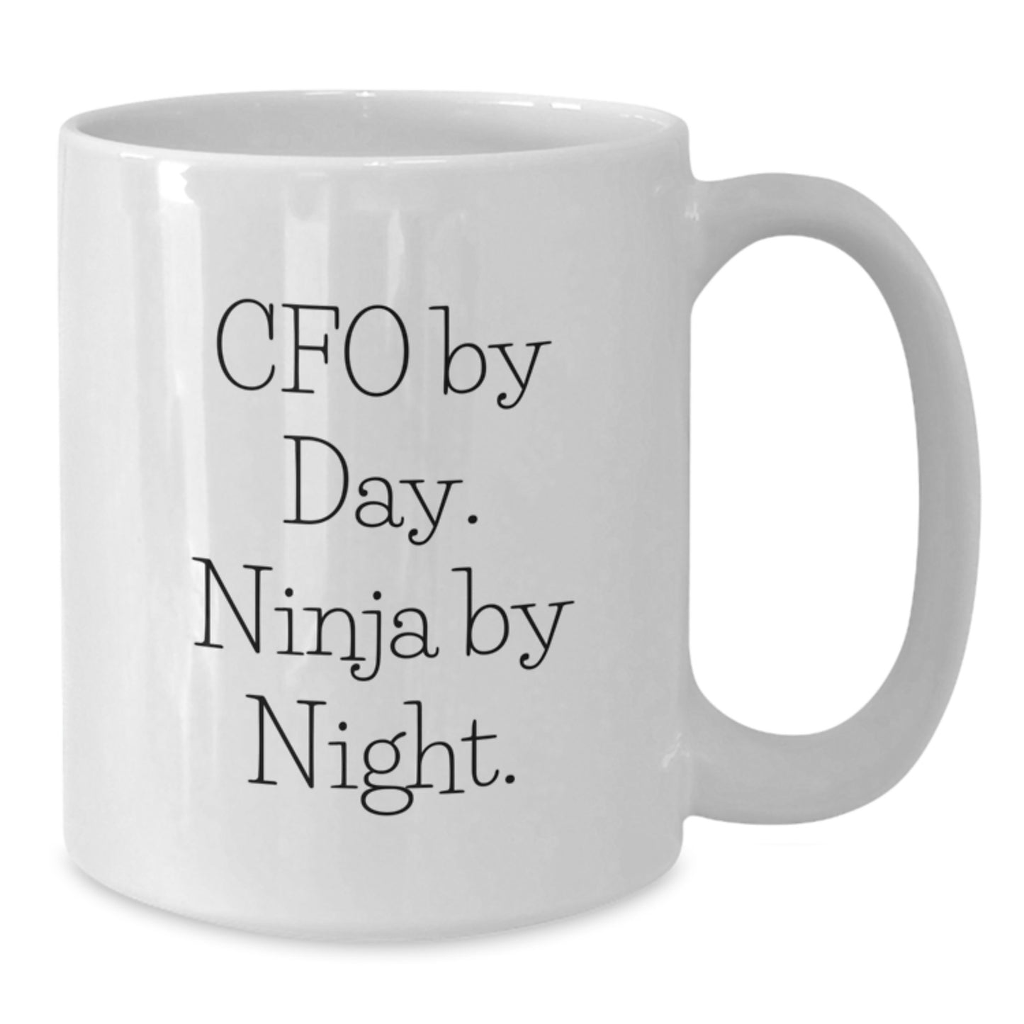 Funny CFO Gifts, White Coffee Mugs, CFO By Day Ninja By Night, Valentine's Unique Gifts for Men, Women, Friends, Coworkers, Family - Additional