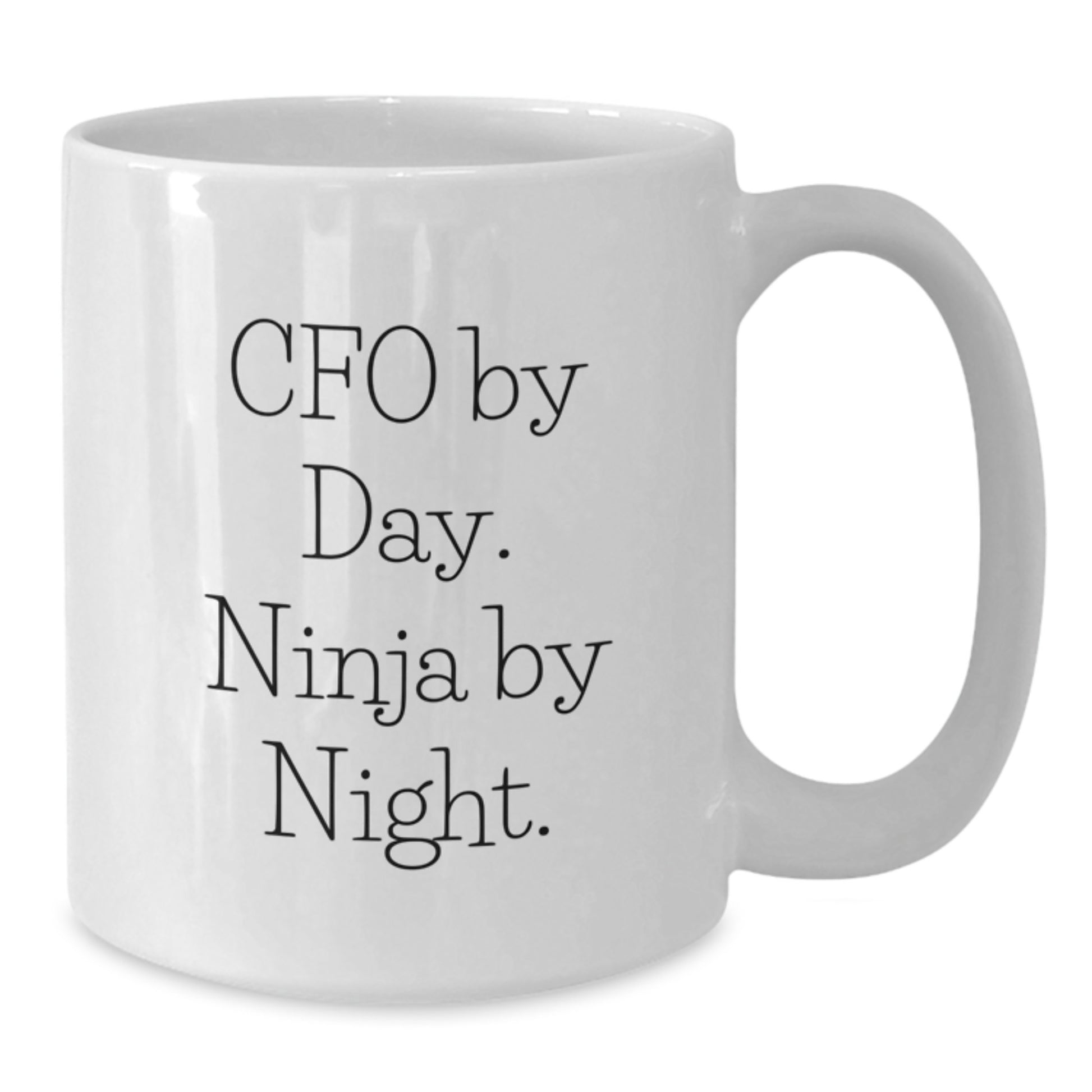 Funny CFO Gifts, White Coffee Mugs, CFO By Day Ninja By Night, Valentine's Unique Gifts for Men, Women, Friends, Coworkers, Family - Additional